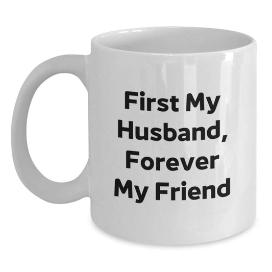 Funny Husband Gifts, First My Husband, Forever My Friend White Coffee Mug for Men, Gifts from Family, Unique Graduation Gifts - Main