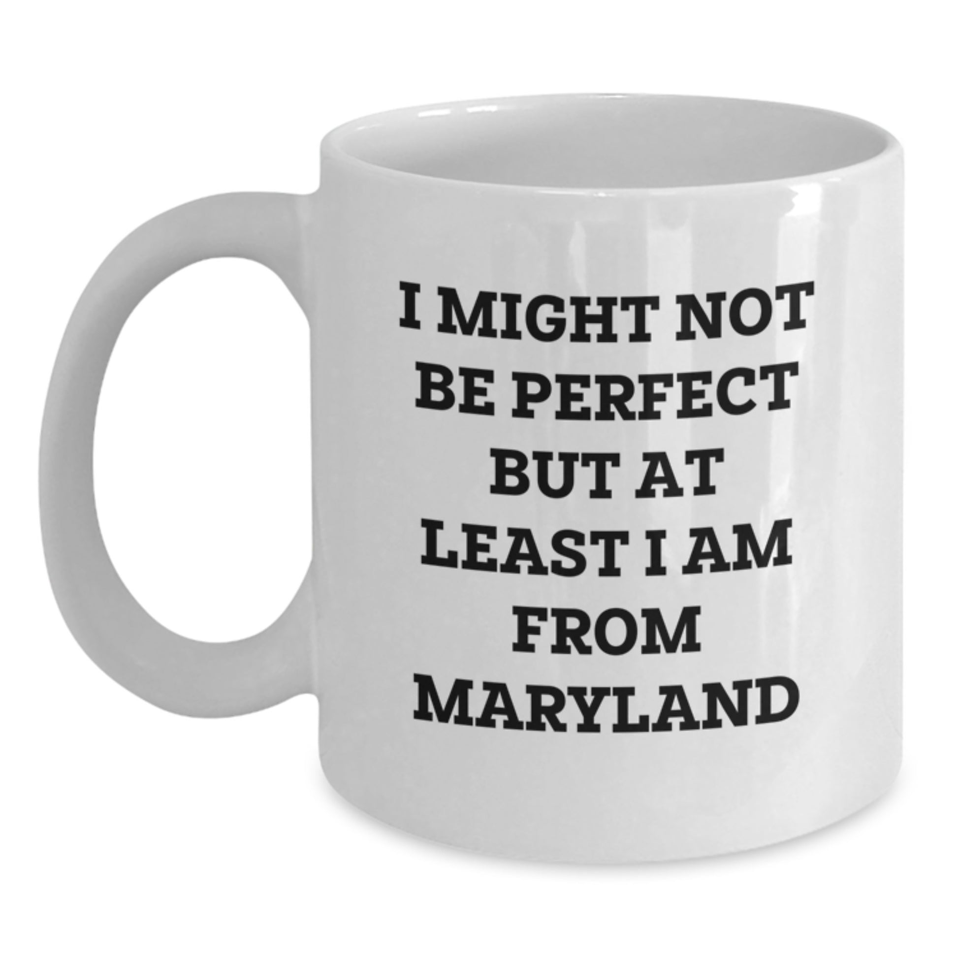 Funny Maryland Gifts for Friends from the Heart - White Coffee Mug, 11oz or 15oz, Perfect for Maryland Enthusiasts and Christmas Unique Gifts - Main