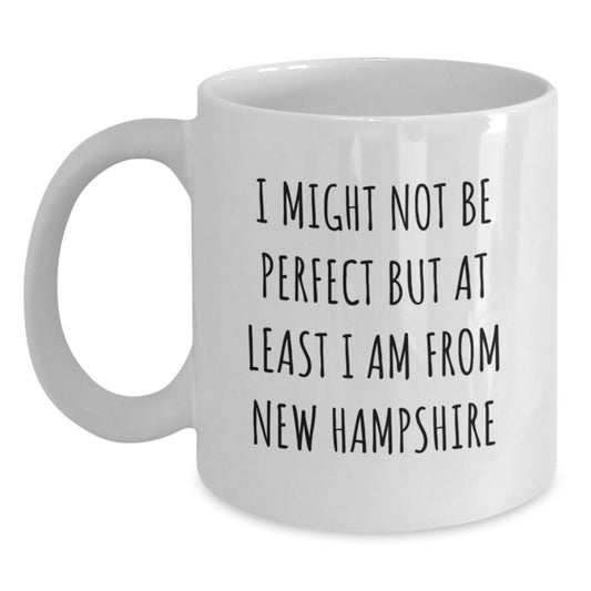 Funny Quote New Hampshire White Coffee Mug Gifts from Friends or Family for Christmas Unique Presents - Main