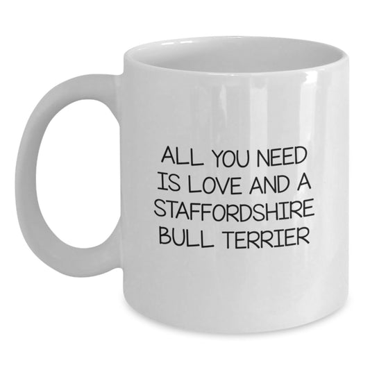 Funny Staffordshire Bull Terrier Dog Quotes Gifts from Family to Friends on Birthday Unique White Coffee Mug - Main