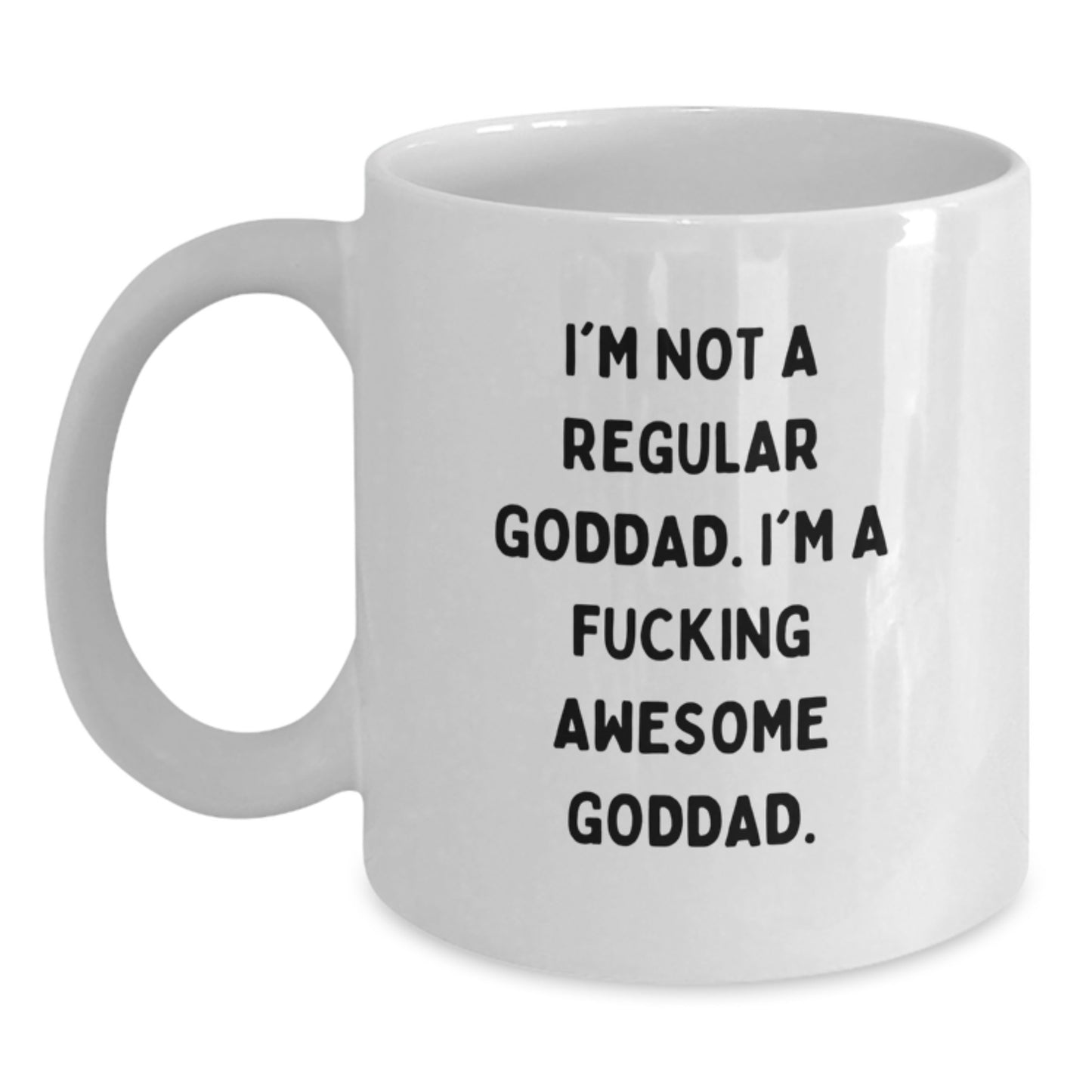 Funny Goddad Gifts, I'm A F--king Awesome Goddad, White Coffee Mug for Graduation, Gifts from Friends to Goddad - Main