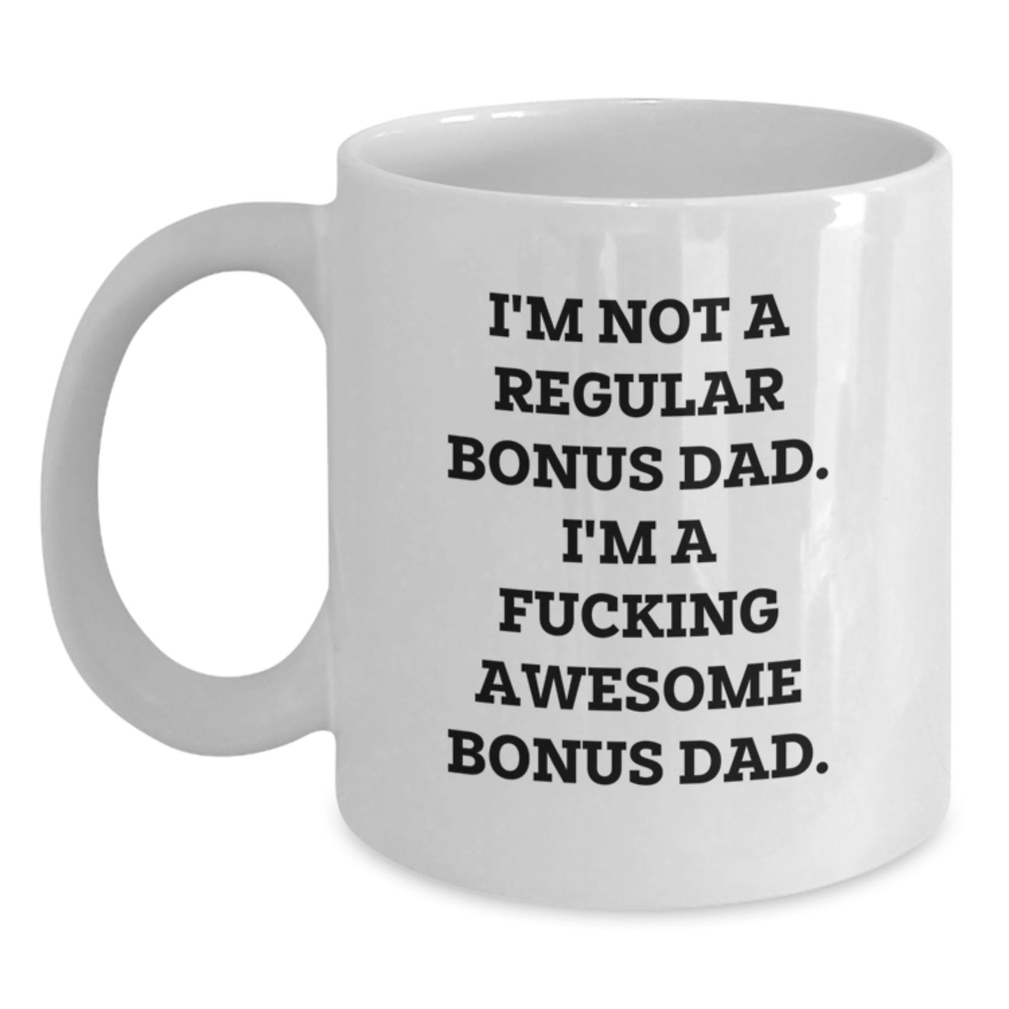 Funny Christmas Unique Gifts for Bonus Dad, White Coffee Mug from Men, Best Unique Bonus Dad Mug - Main