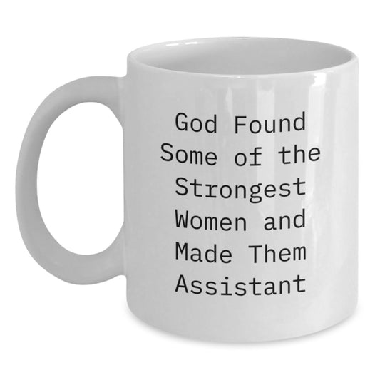 Funny Assistant Quotes White Coffee Mugs Gifts from Men, Women, Friends, Coworkers, Family to Assistants, Women, Men, Friends, Coworkers, Family - White Ceramic, 11oz or 15oz - Main