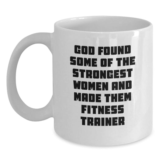 Funny Fitness Trainer White Coffee Mug, Gifts from Friends to Fitness Trainers, Birthday Unique Gifts, Fitness Trainer Motivation - Main