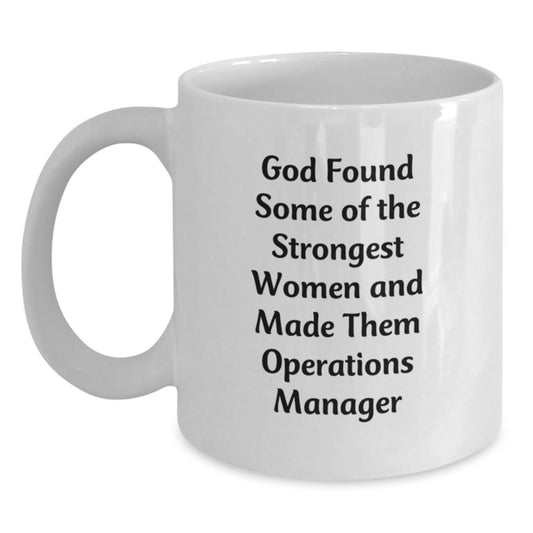 Funny Operations Manager Gifts from Men, White Coffee Mugs for Strong Women, Christmas Unique - Main