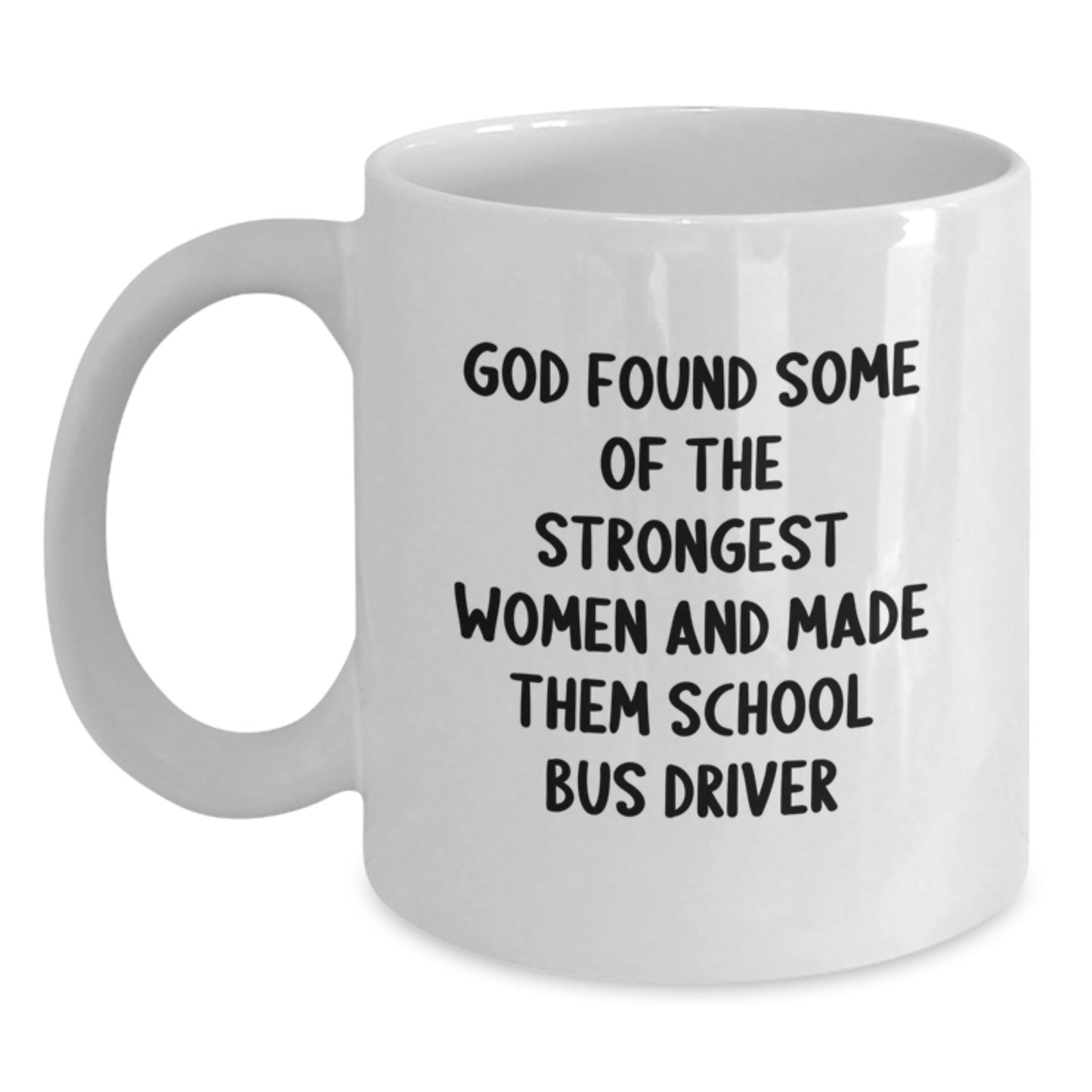 Funny School Bus Driver Gifts for Women, Birthday Unique Gifts from Friends, White Coffee Mug with Inspirational Quote - Main