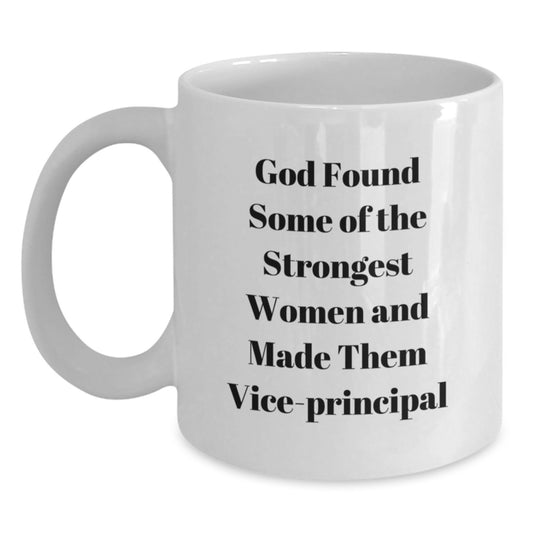 Funny Vice-principal Gifts from Friends, White Coffee Mug for Strong Women, Graduation Unique Gifts - Main