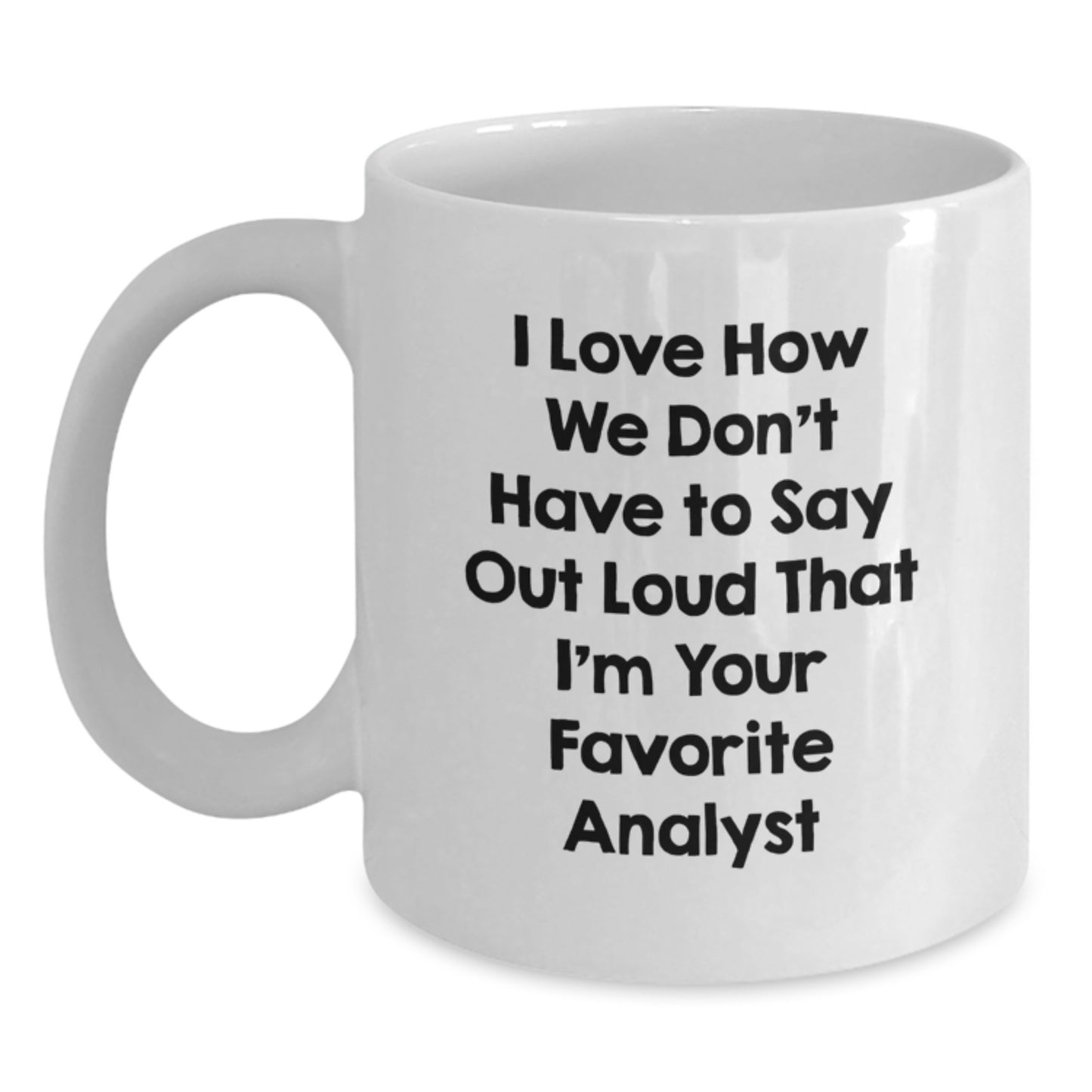 Funny Analyst Gifts for Men from Friends, White Coffee Mug, Perfect for Graduation Unique Gifts - Main