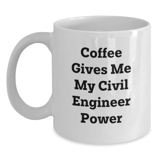 Funny Civil Engineer Mugs Gifts from Friends to Men Graduation White Coffee Mug - Main