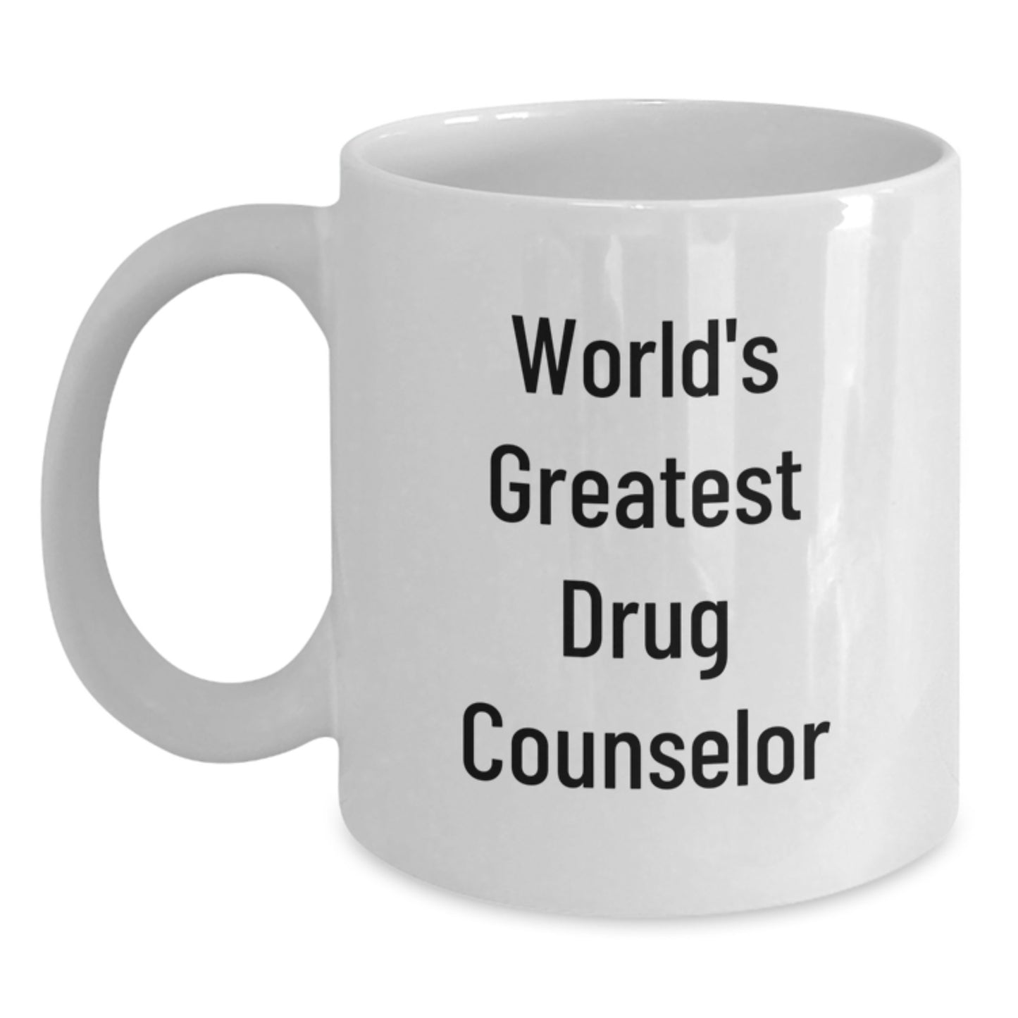 Funny Drug Counselor Gifts from Family, World's Greatest Drug Counselor White Coffee Mug, Perfect for Mom's Mother's Day Unique Gifts - Main