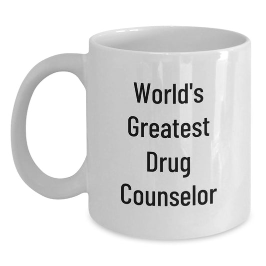 Funny Drug Counselor Gifts from Family, World's Greatest Drug Counselor White Coffee Mug, Perfect for Mom's Mother's Day Unique Gifts - Main