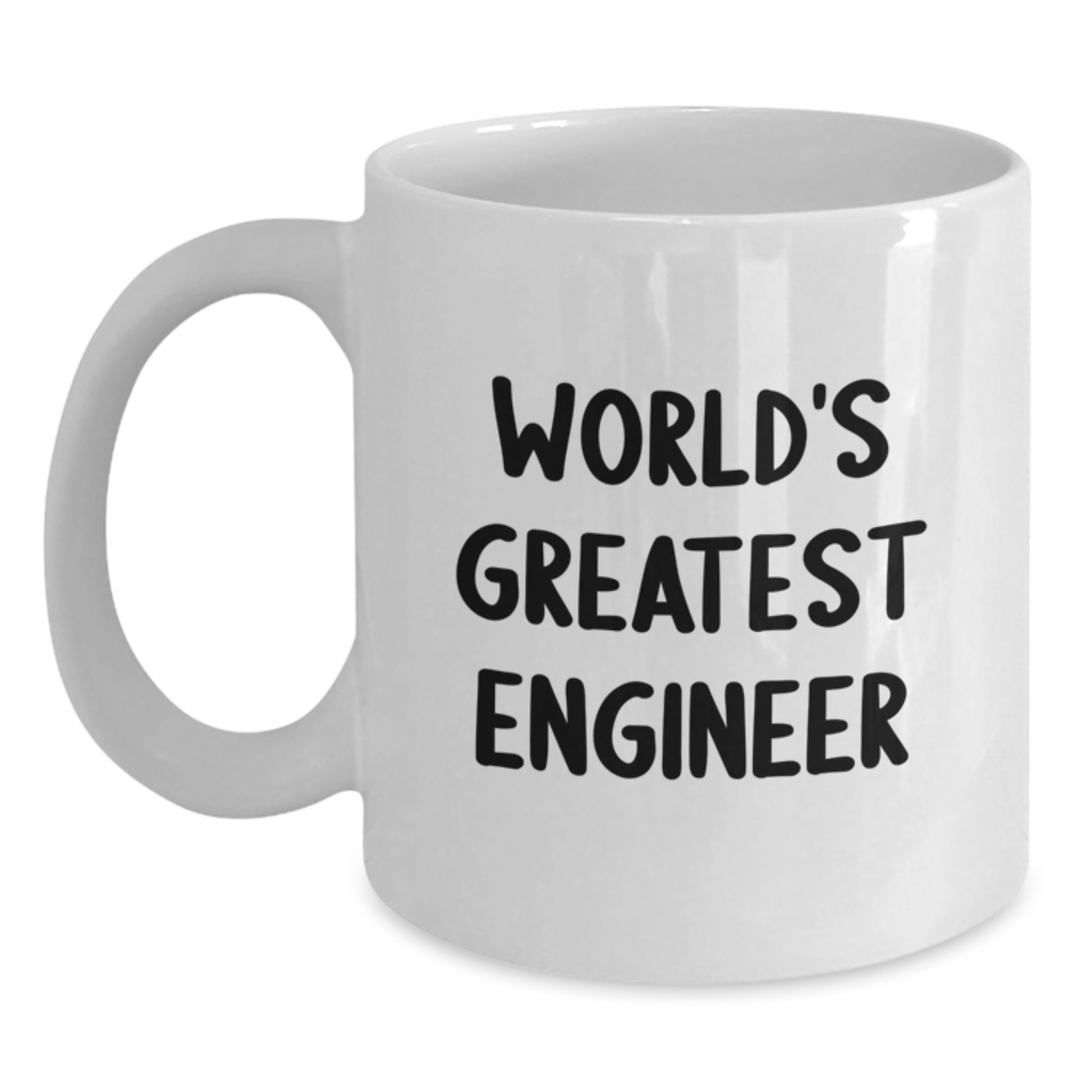 Inspiring Engineer White Coffee Mug Gifts from Mom on Mother's Day - Funny 'World's Greatest Engineer' Quote - Unique Gift for Engineer Friends and Family - Main