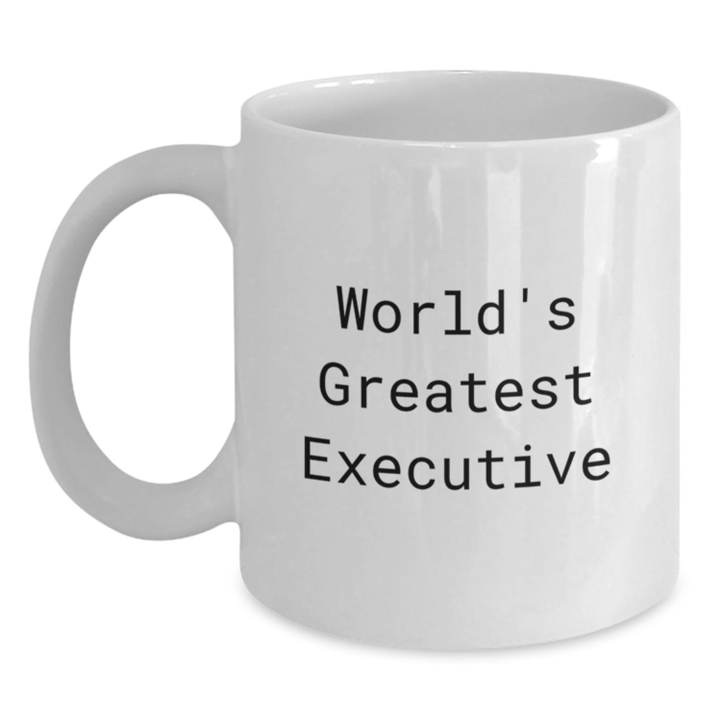 World's Greatest Executive Funny White Coffee Mug Gifts for Dad Executive Men - Main
