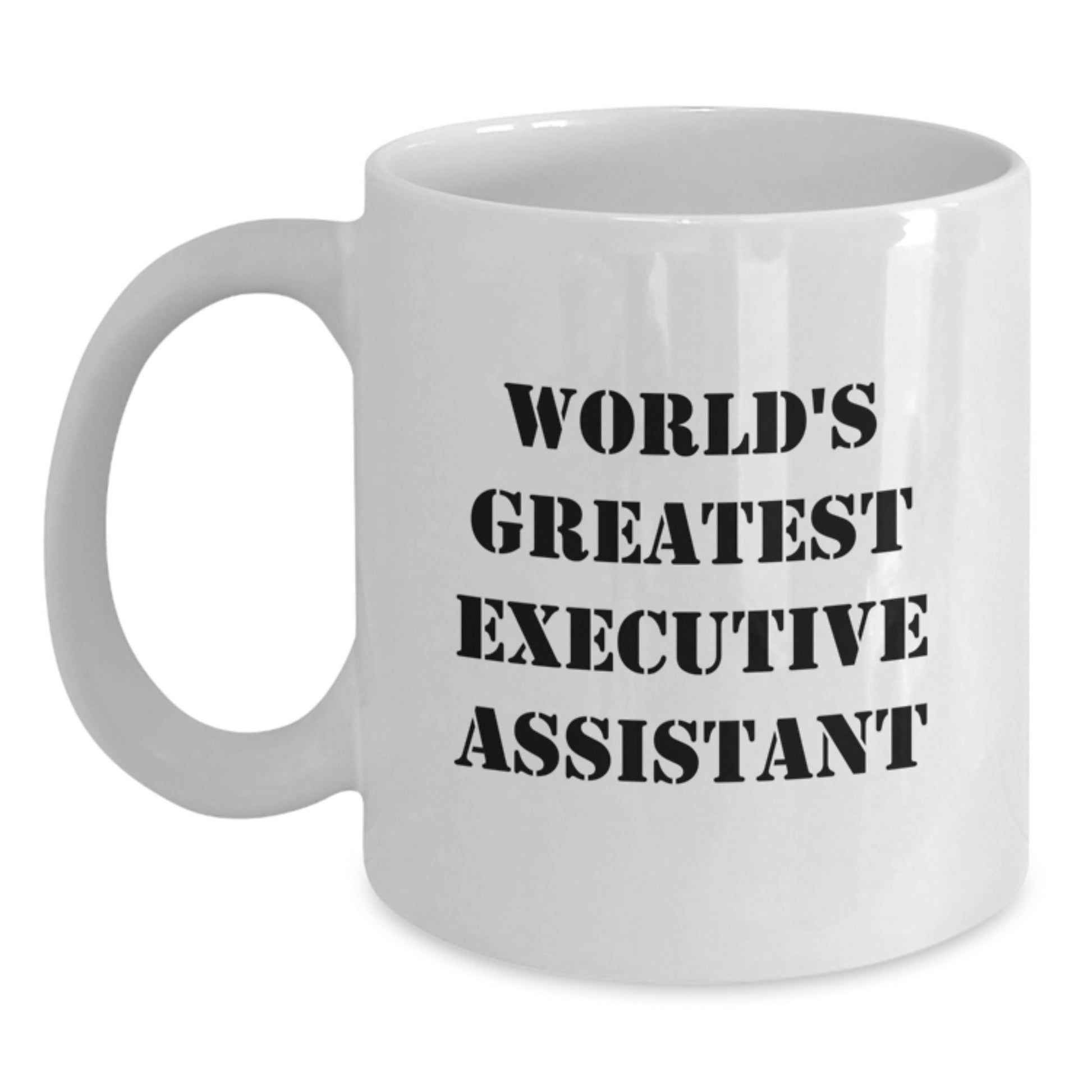 Funny Executive Assistant Gifts for Men from Friends, Unique White Coffee Mug with 'World's Greatest' Quote, Perfect Father's Day Unique Gifts for Executive Assistant - Main