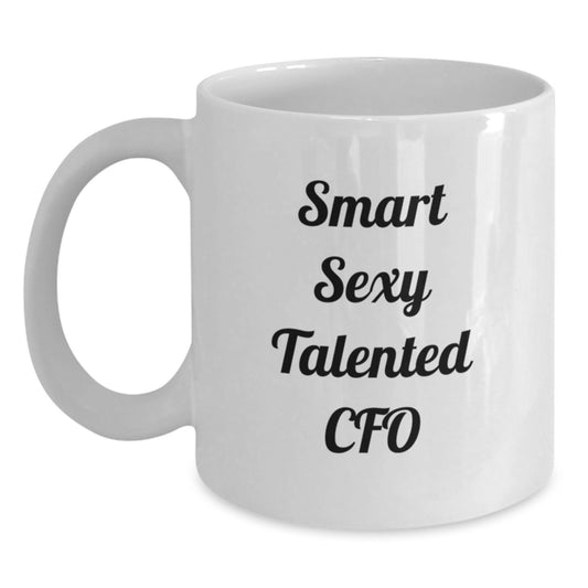 Funny CFO Quotes White Coffee Mug Gifts from Friends to Smart Talented CFOs for Christmas Unique Gifts - Main