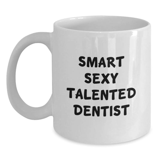 Dentist Funny Mug Gifts from Men, Friends, Coworkers, Family for Dentist, Graduation Unique Gifts for Her, Him, Him - Main