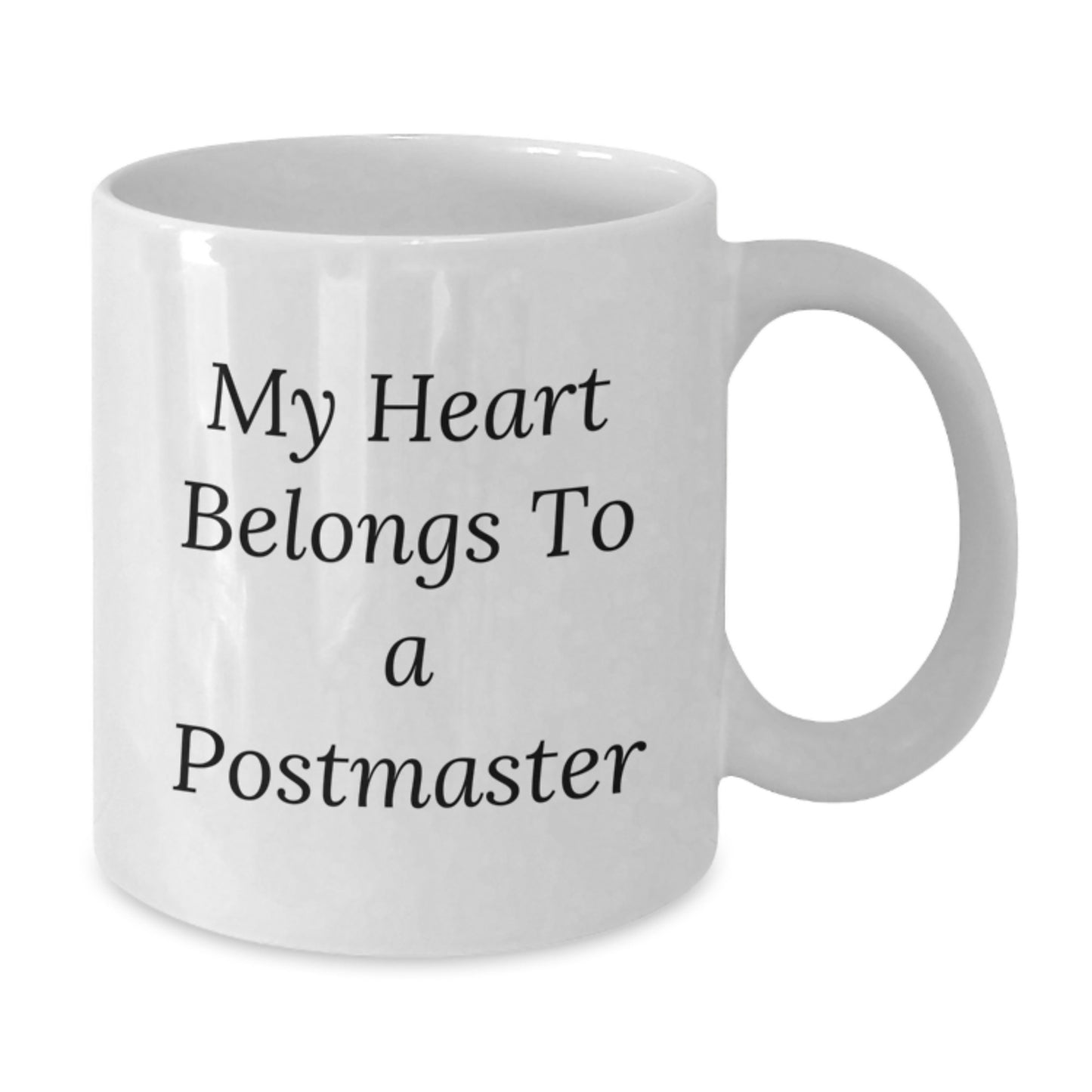 Funny Gifts from Men to Postmaster, White Coffee Mug with My Heart Belongs To A Postmaster Quote, Christmas Unique Gifts - Additional