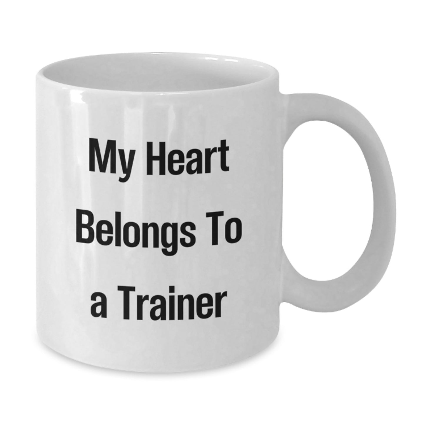 Funny Trainer Gifts from Men, Gifts for Trainer, White Coffee Mug, My Heart Belongs To A Trainer, Christmas Unique Gifts - Additional