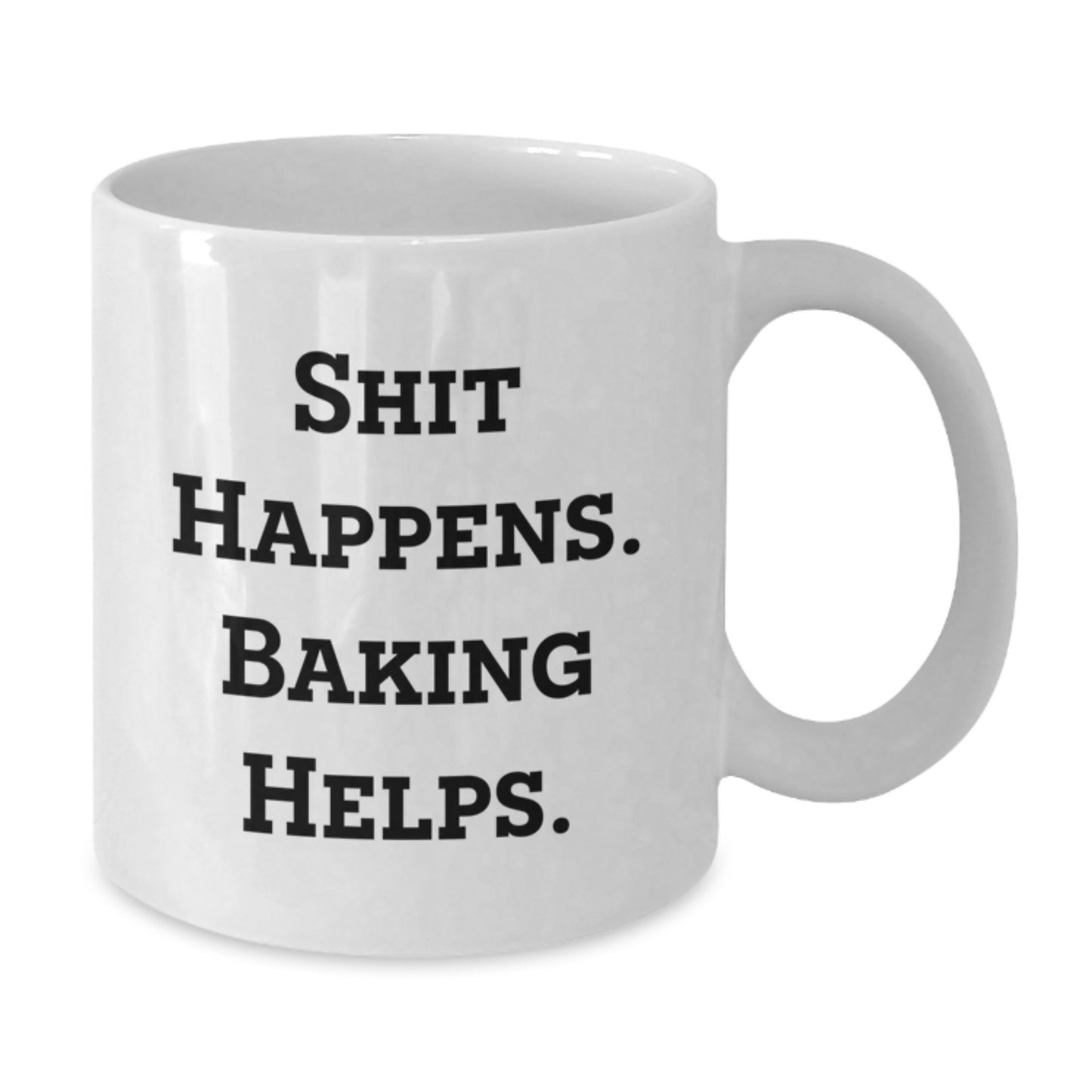 Funny Baking Gifts from Friends, Cute White Coffee Mug for Baking Enthusiasts, Shit Happens. Baking Helps. Christmas Unique Gifts - Additional