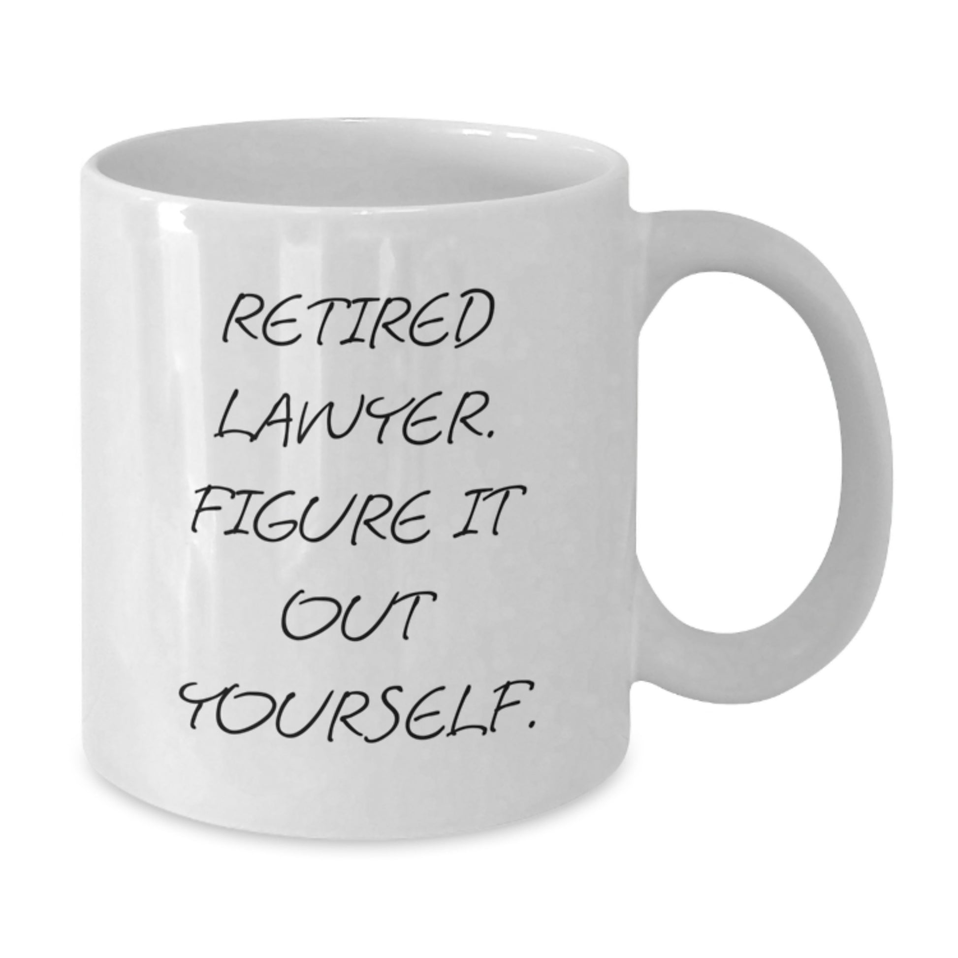 Funny Lawyer Gifts from Friends for Graduation - White Coffee Mug, 'Retired Lawyer. Figure It Out Yourself.' Quote, 11oz or 15oz Capacity, Microwave and Dishwasher Safe - Additional