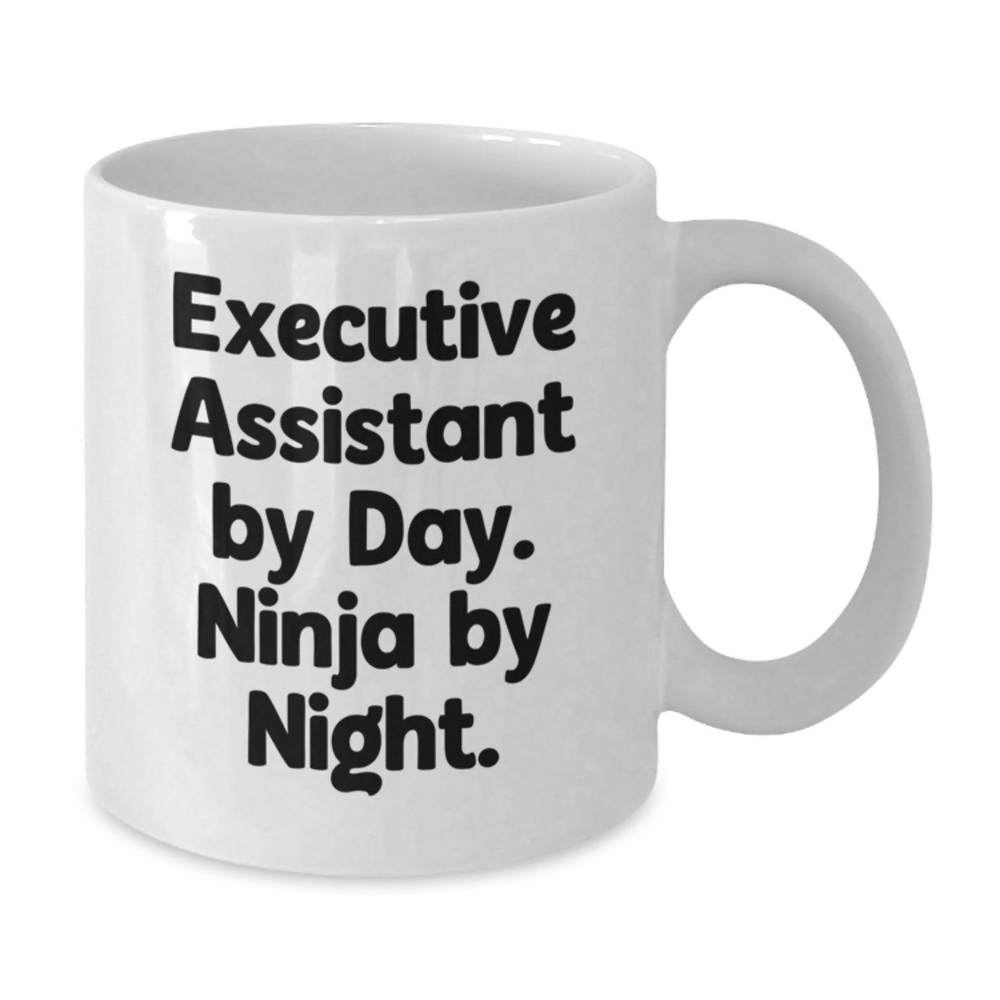 Executive Assistant Gifts from Friends, Funny White Coffee Mug, 'Executive Assistant By Day. Ninja By Night.' for Birthday - Additional