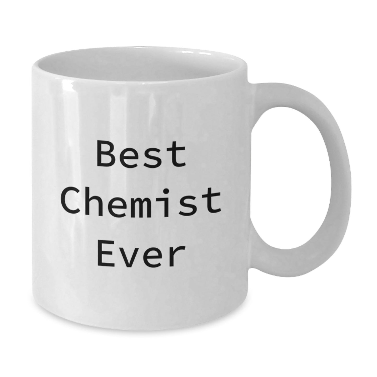 Funny Chemist White Coffee Mugs from Friends for Christmas, Gift for the Best Chemist Ever - Additional