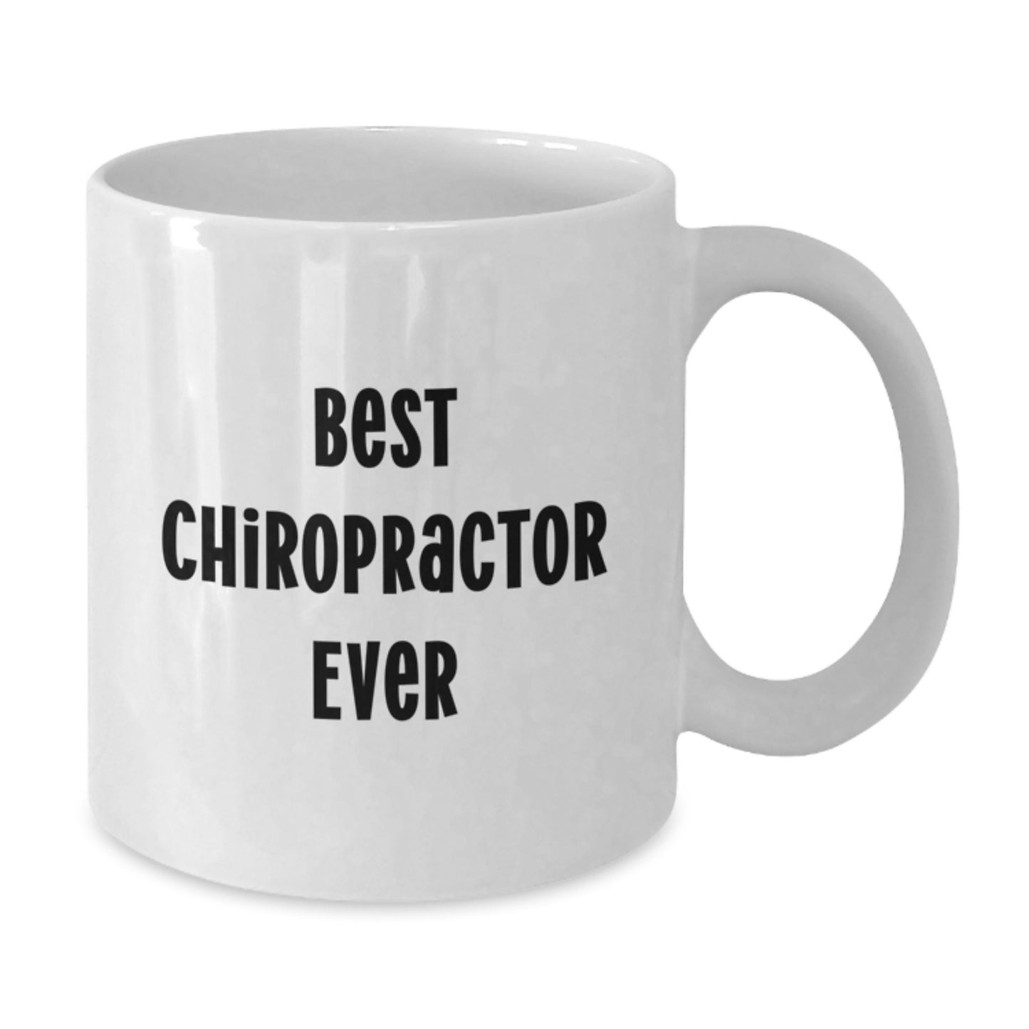 Funny Chiropractor Gifts from Friends, Best Chiropractor Ever Quote on White Coffee Mug, Unique Valentine's Unique Gifts for Chiropractor Men - Additional