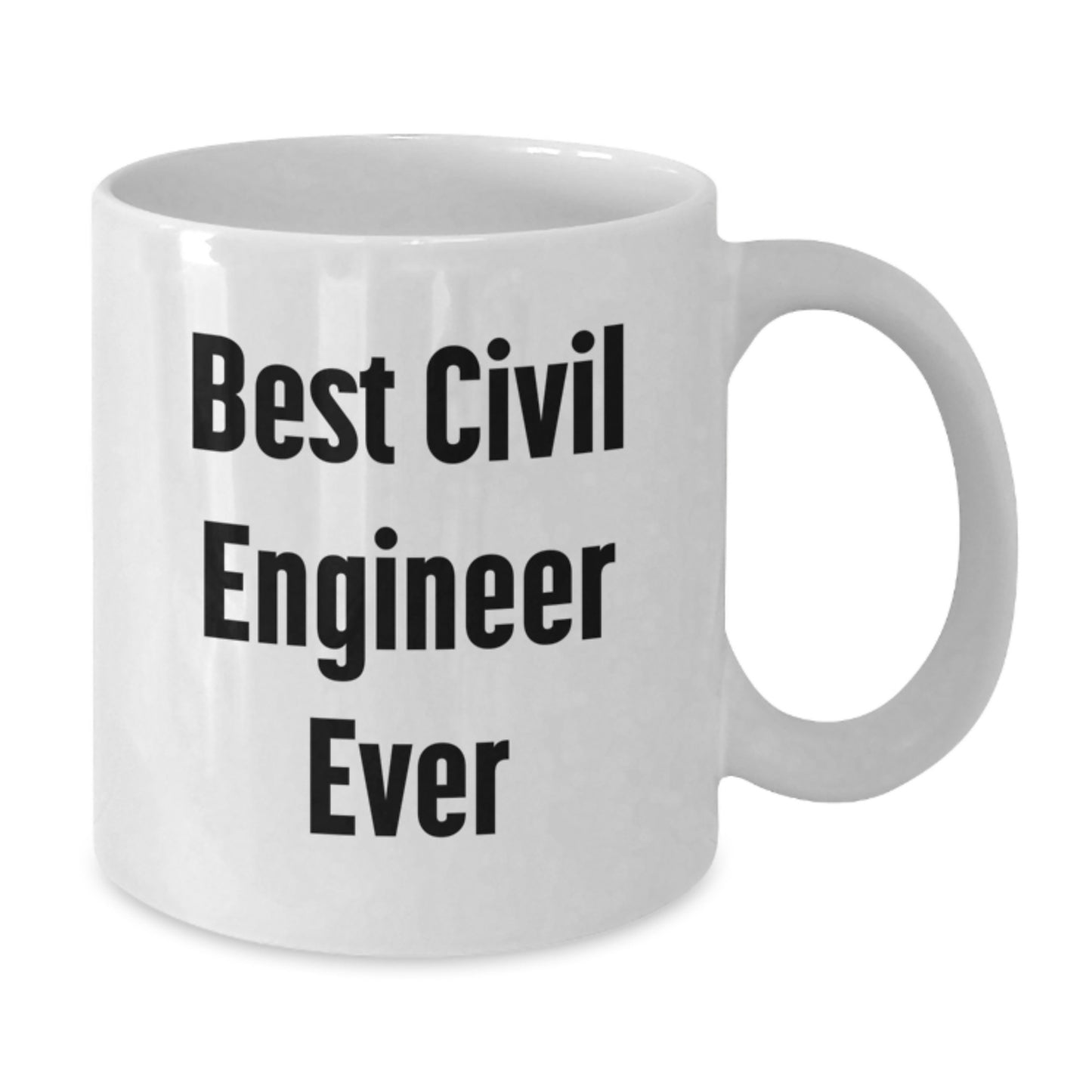 Funny Civil Engineer Gifts, White Coffee Mug with Best Civil Engineer Ever Quote, Gift for Civil Engineer Friends, Unique Christmas Unique Gift Ideas - Additional