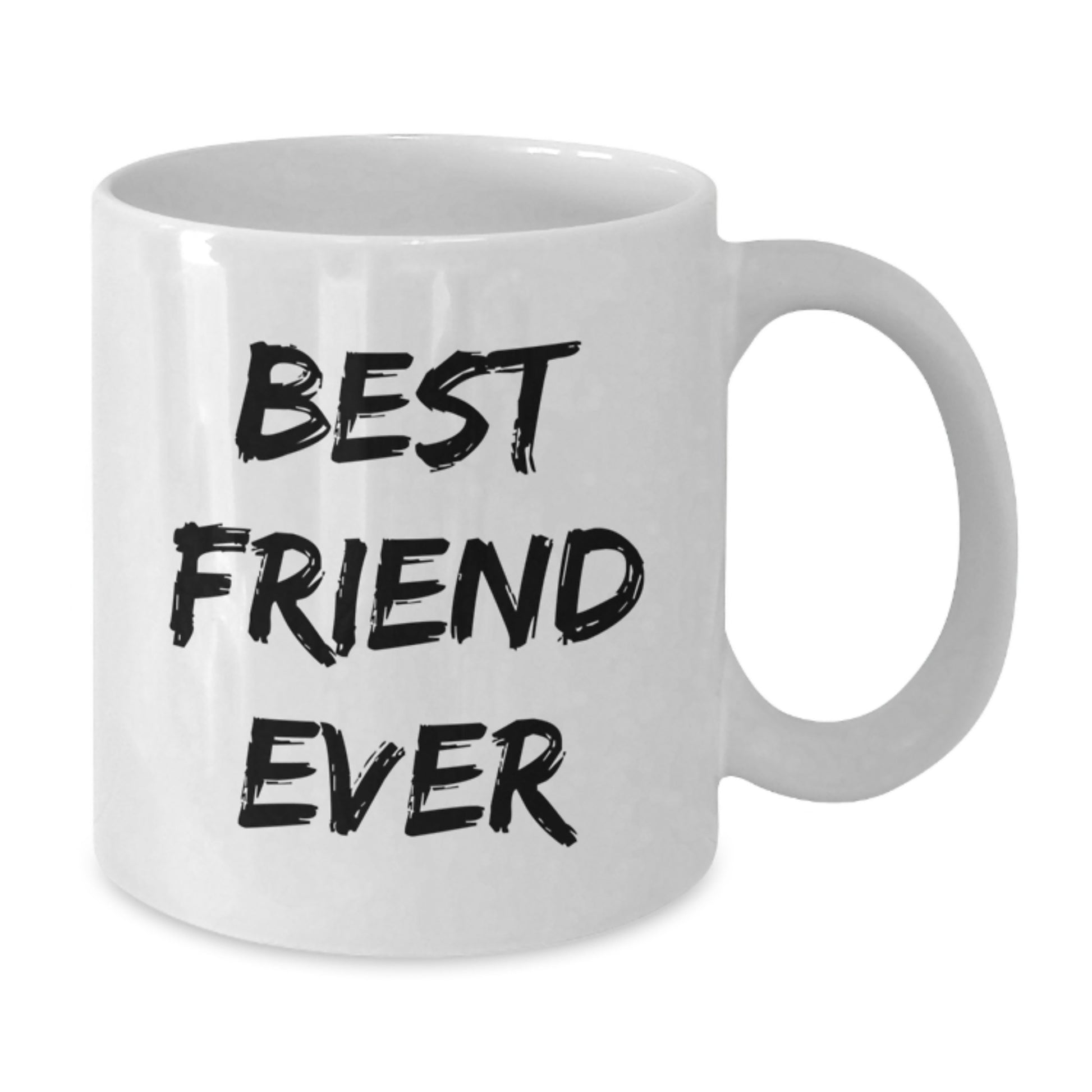 Funny Friend Gifts from Men to Best Friend Ever, White Coffee Mug for Graduation - Additional