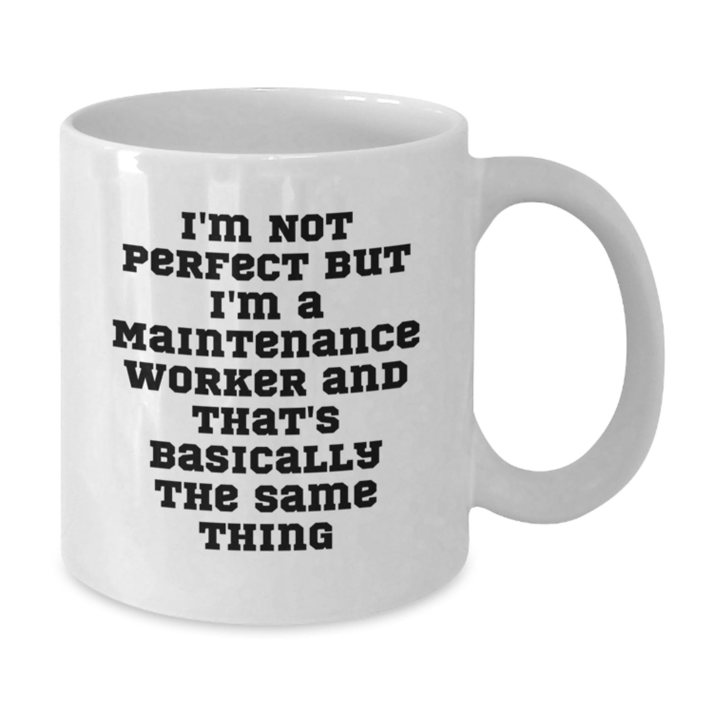 Funny Maintenance Worker White Coffee Mugs Gifts from Friends for Maintenance Worker - Additional