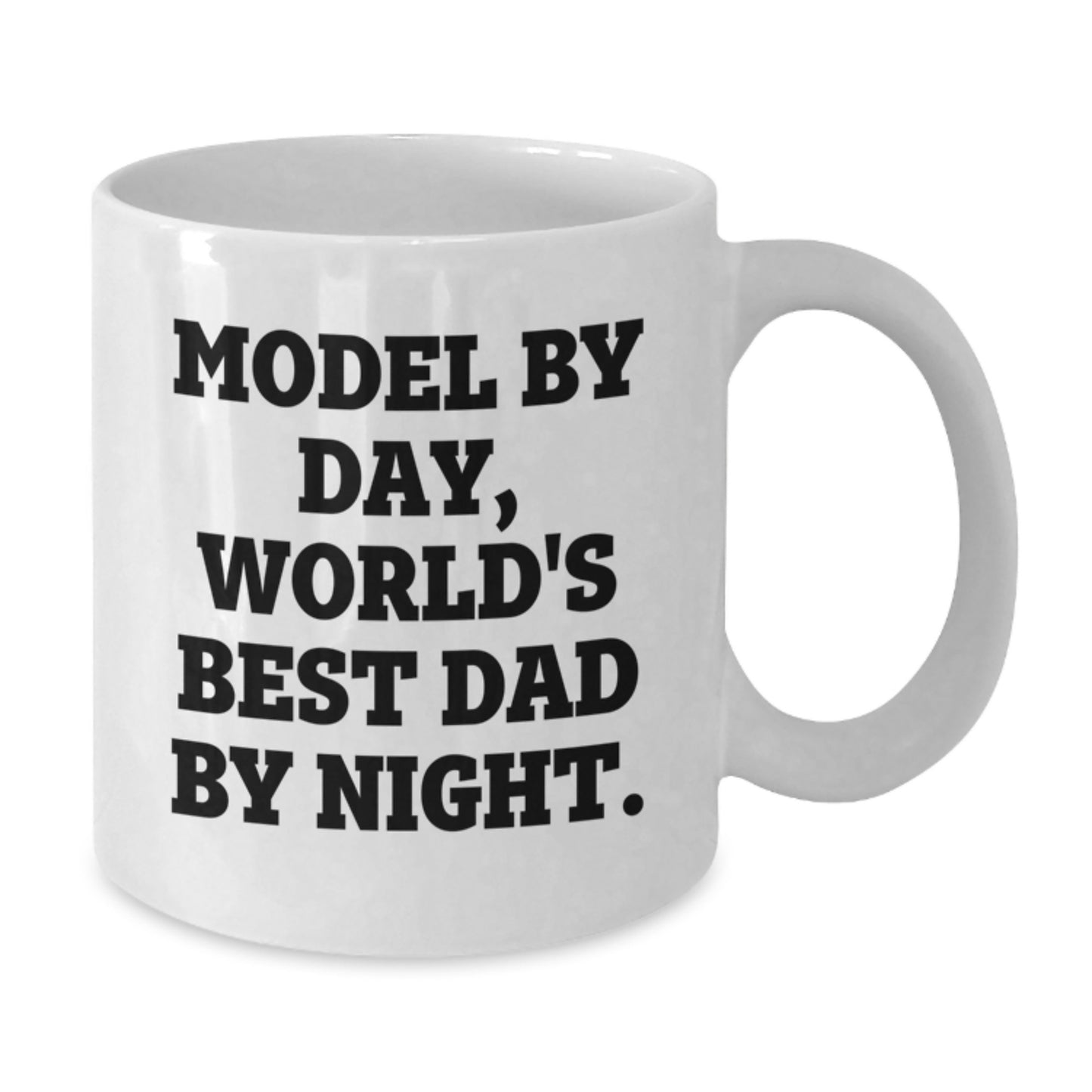 Funny Model Gifts for Christmas Unique White Coffee Mugs by Gifts from Men - Model By Day, World's Best Dad By Night. - Additional