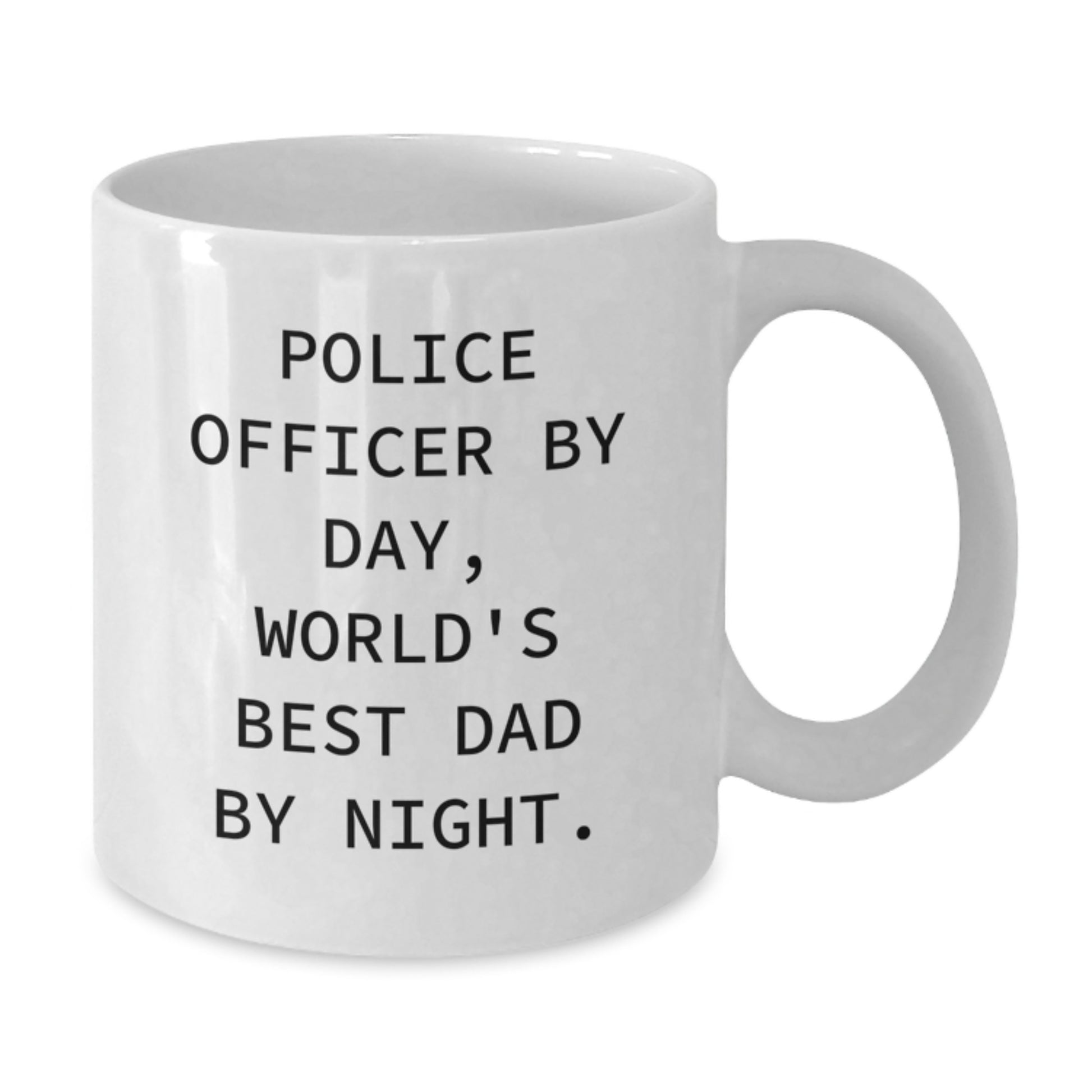 Police Officer Gifts from Men - Funny White Coffee Mug for Graduation 'Police Officer By Day, World's Best Dad By Night.' - Additional