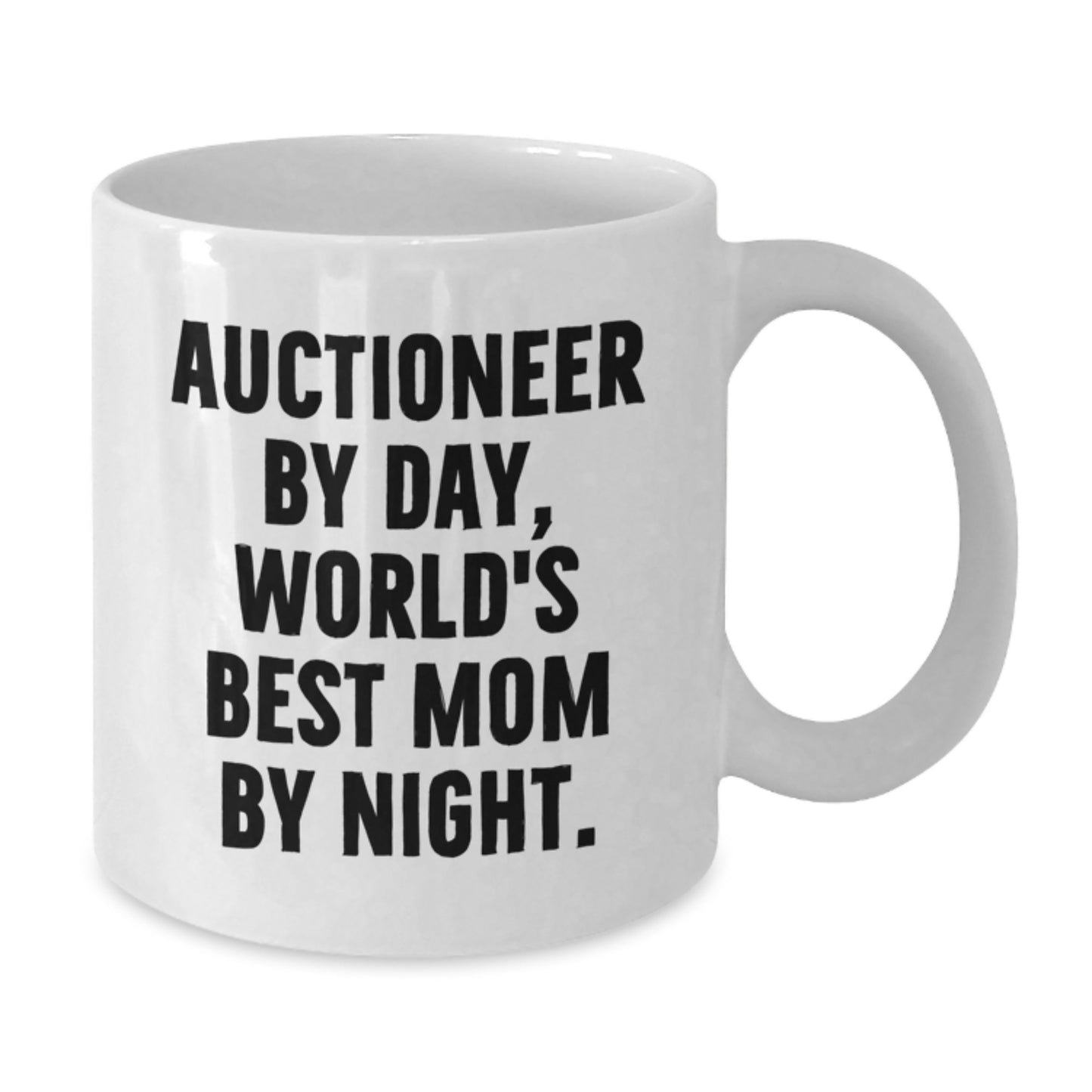 Auctioneer Gifts for Men, Funny White Coffee Mug for Dad, Inspirational Quote 'Auctioneer By Day, World's Best Mom By Night.' - Additional