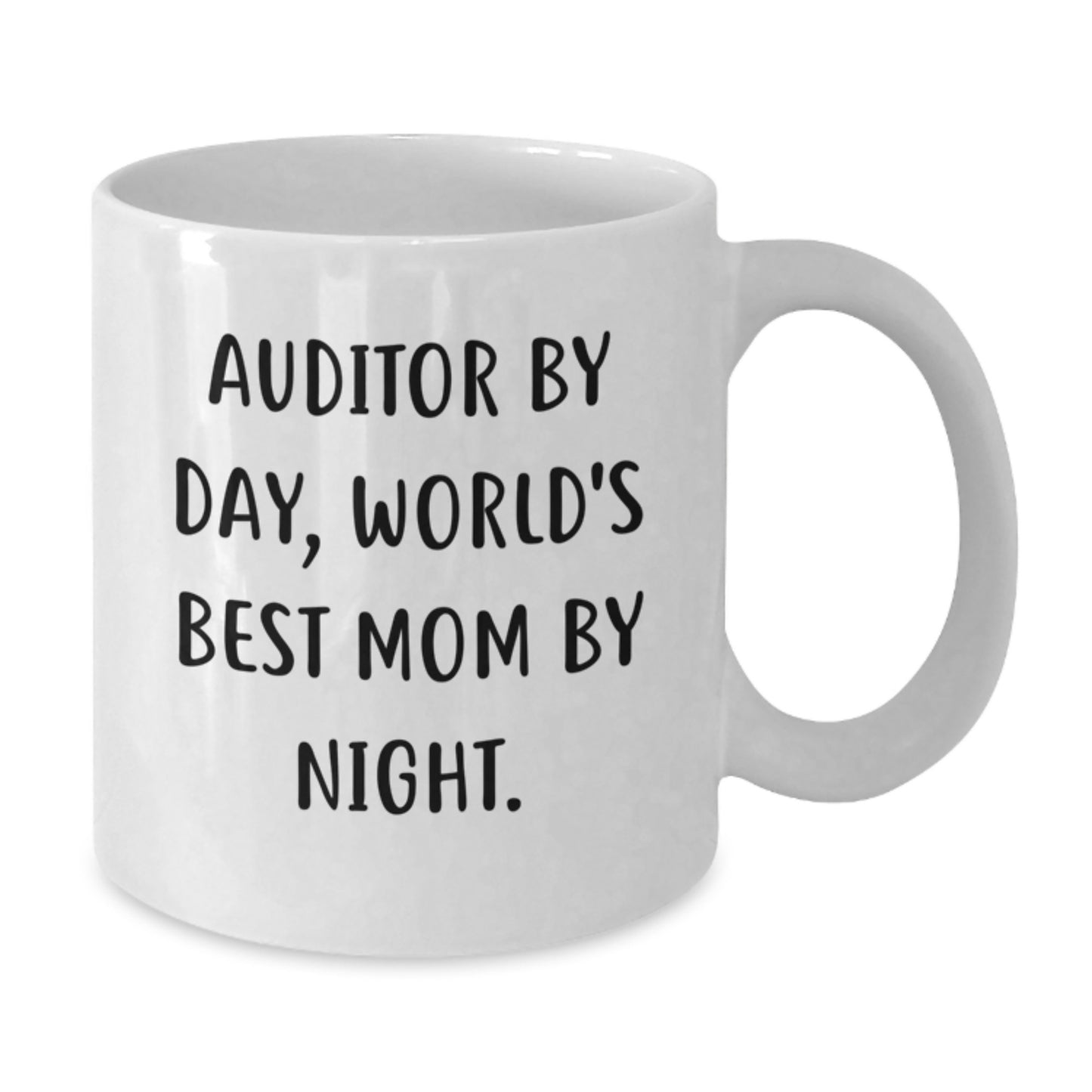 Funny Auditor Gifts from Mom for Christmas Unique Gifts - Auditor White Coffee Mug - 'Auditor By Day, World's Best Mom By Night.' - Additional