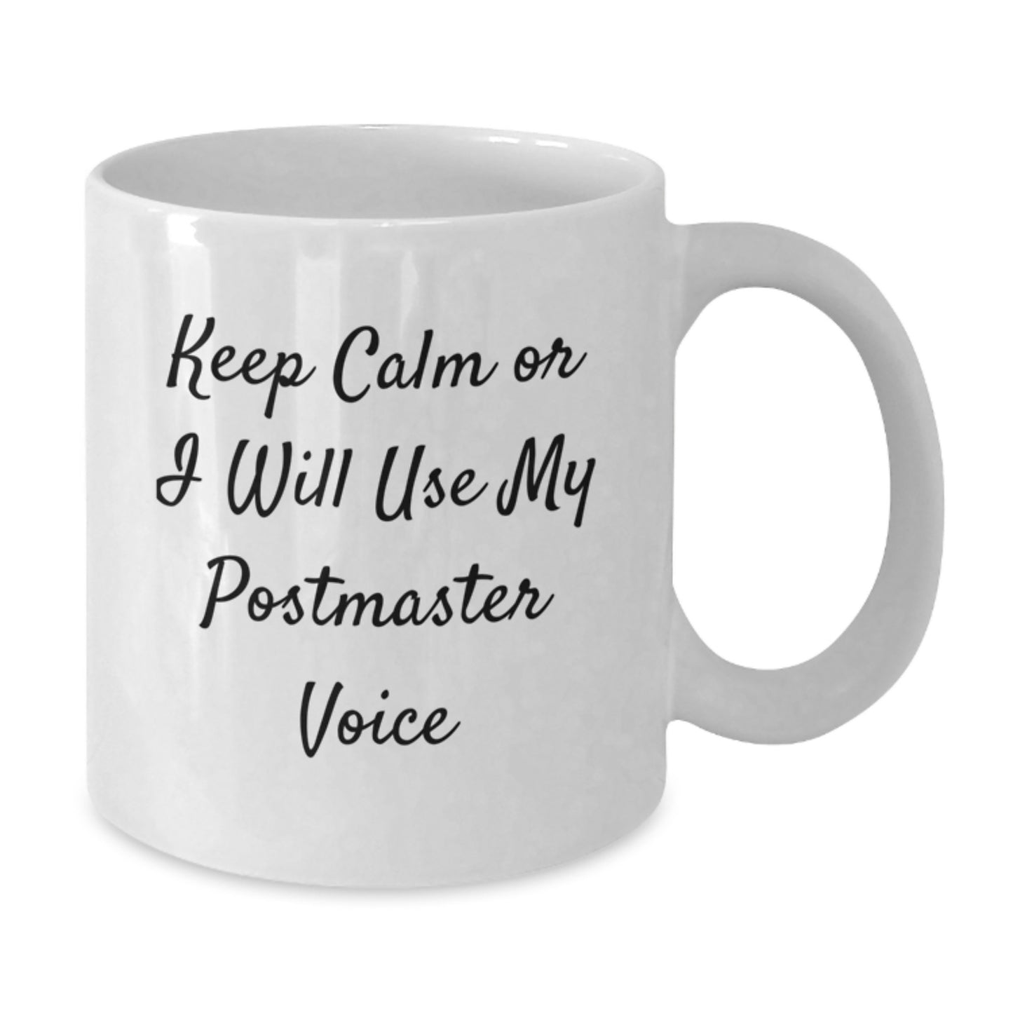 Funny Postmaster White Coffee Mug, Gifts from Men or Women for Postmaster, Mother's Day Unique Gifts - Additional