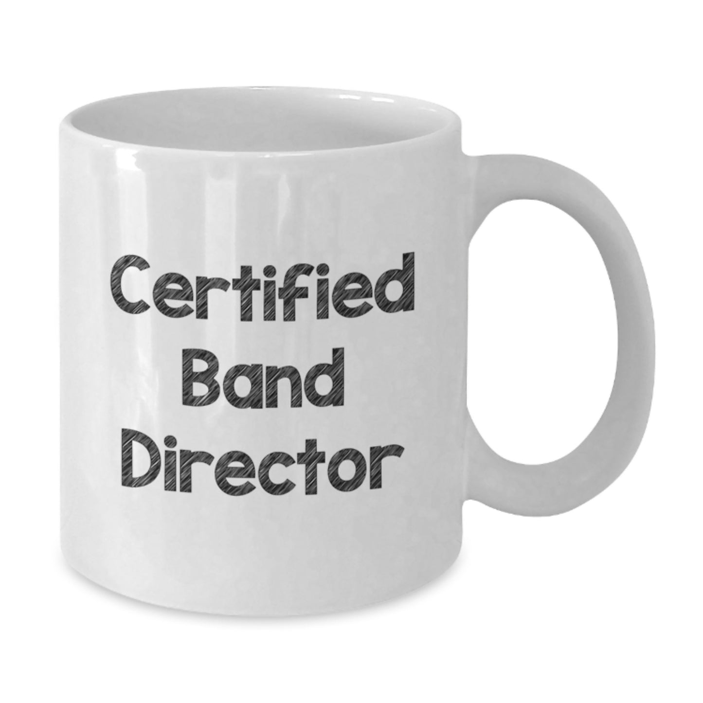 Funny Quote Gifts from Friends for Band Director Christmas Unique Mugs, White Coffee Mug 11oz or 15oz Ceramic - Additional