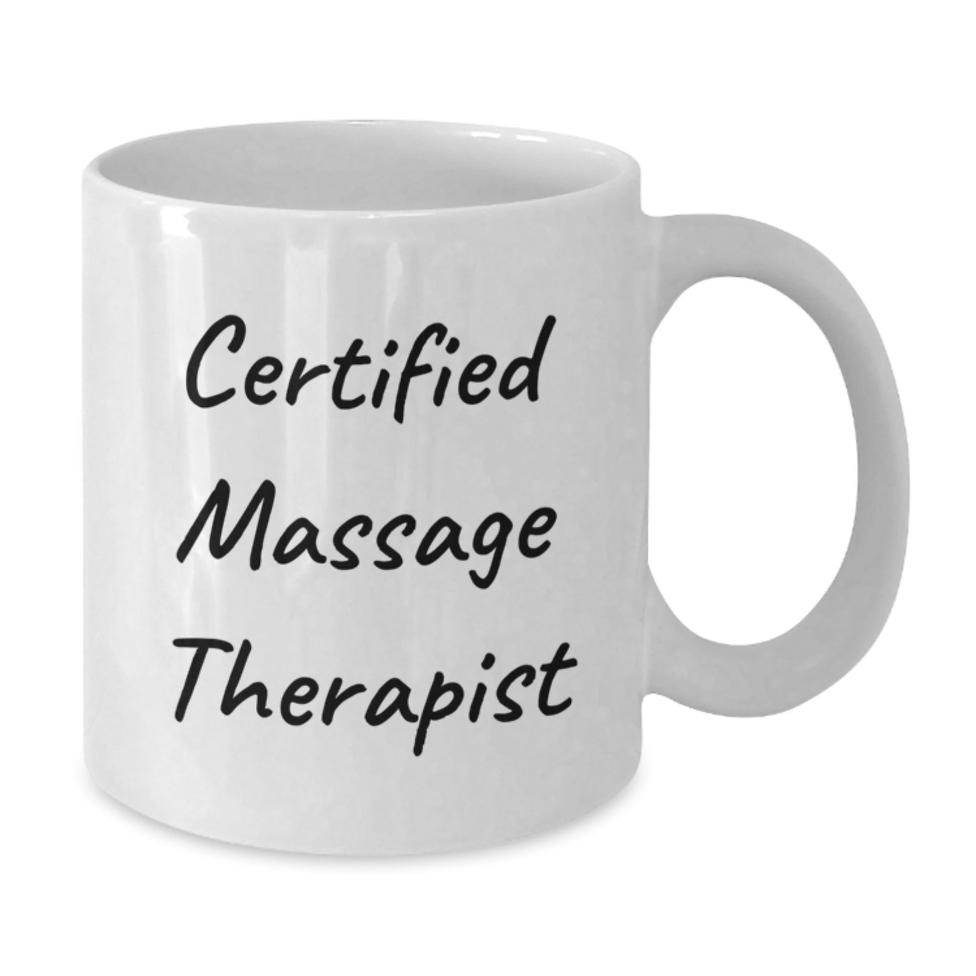 Funny Quote Gifts from Massage Therapist for Birthday Unique - White Ceramic Coffee Mug, 11oz or 15oz, Microwave and Dishwasher Safe - Additional