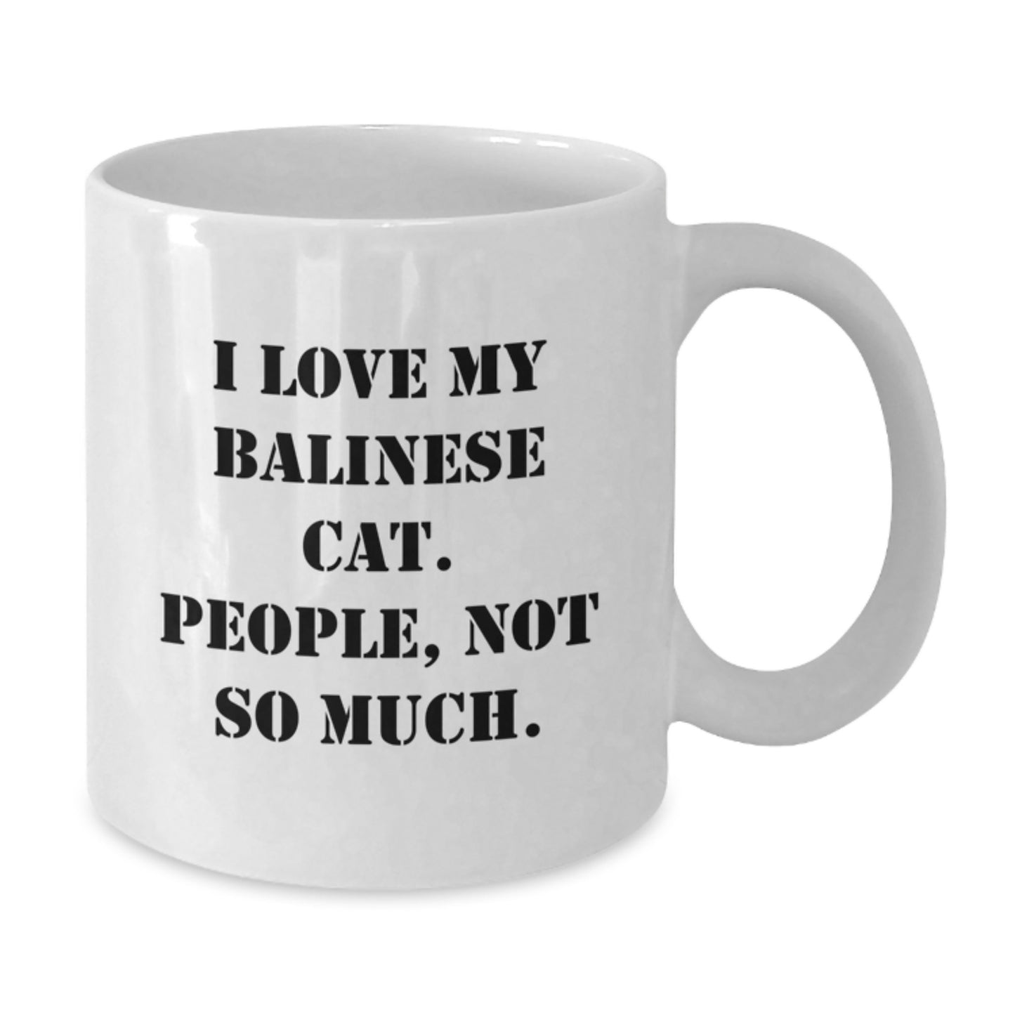Funny Balinese Cat White Coffee Mug, Gifts from Friends for Balinese Cat Lovers on Birthday Unique Gifts - Additional