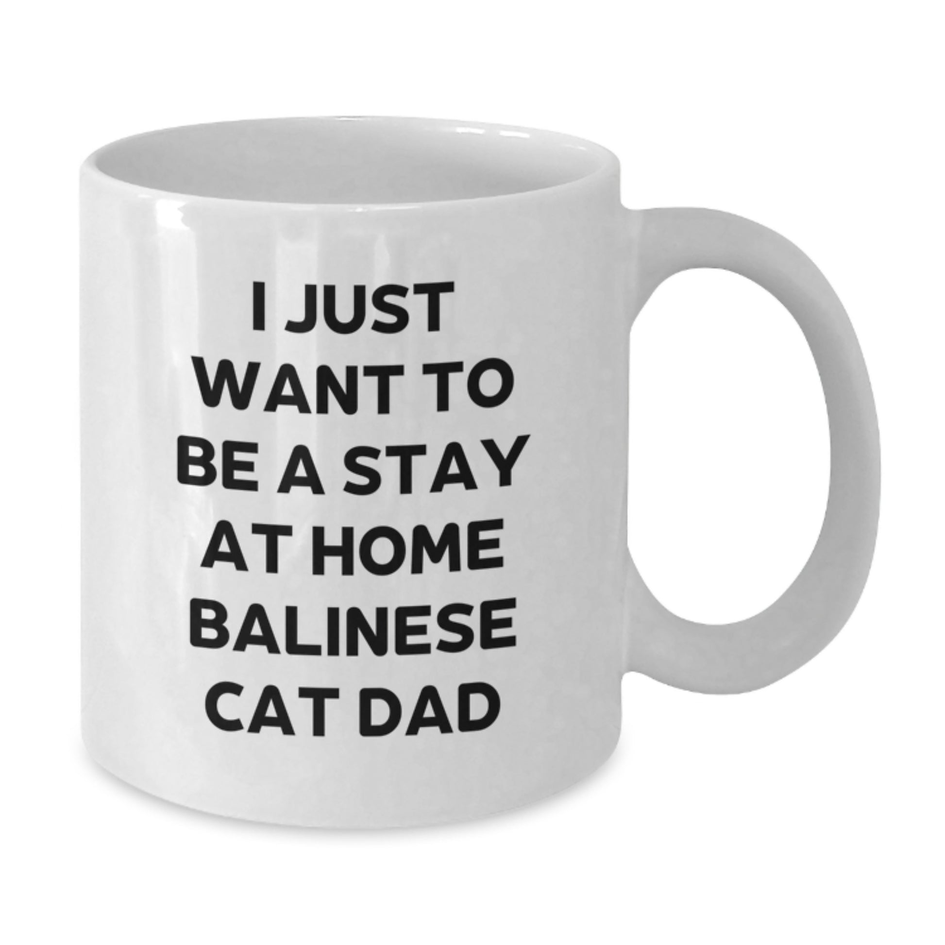 Balinese Cat Dad Gifts, Funny Quote White Coffee Mug for Men or Women, Birthday Unique Gifts from Friends or Family - Additional