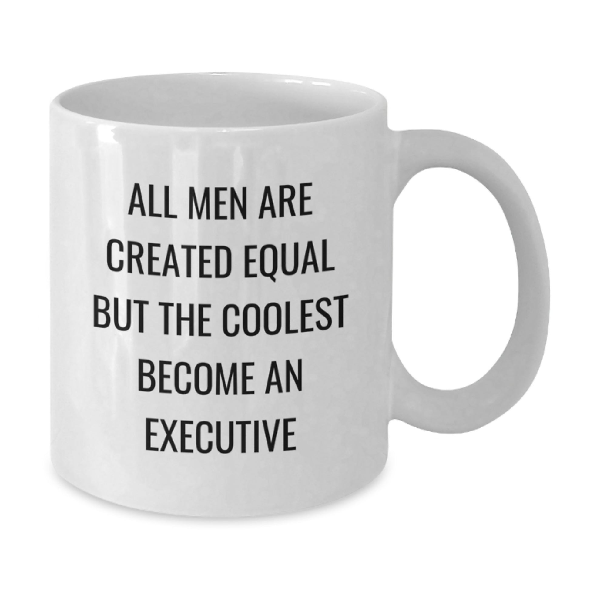 Funny Executive Quotes White Coffee Mugs Gifts from Family for Executive Fathers Day Unique - Additional