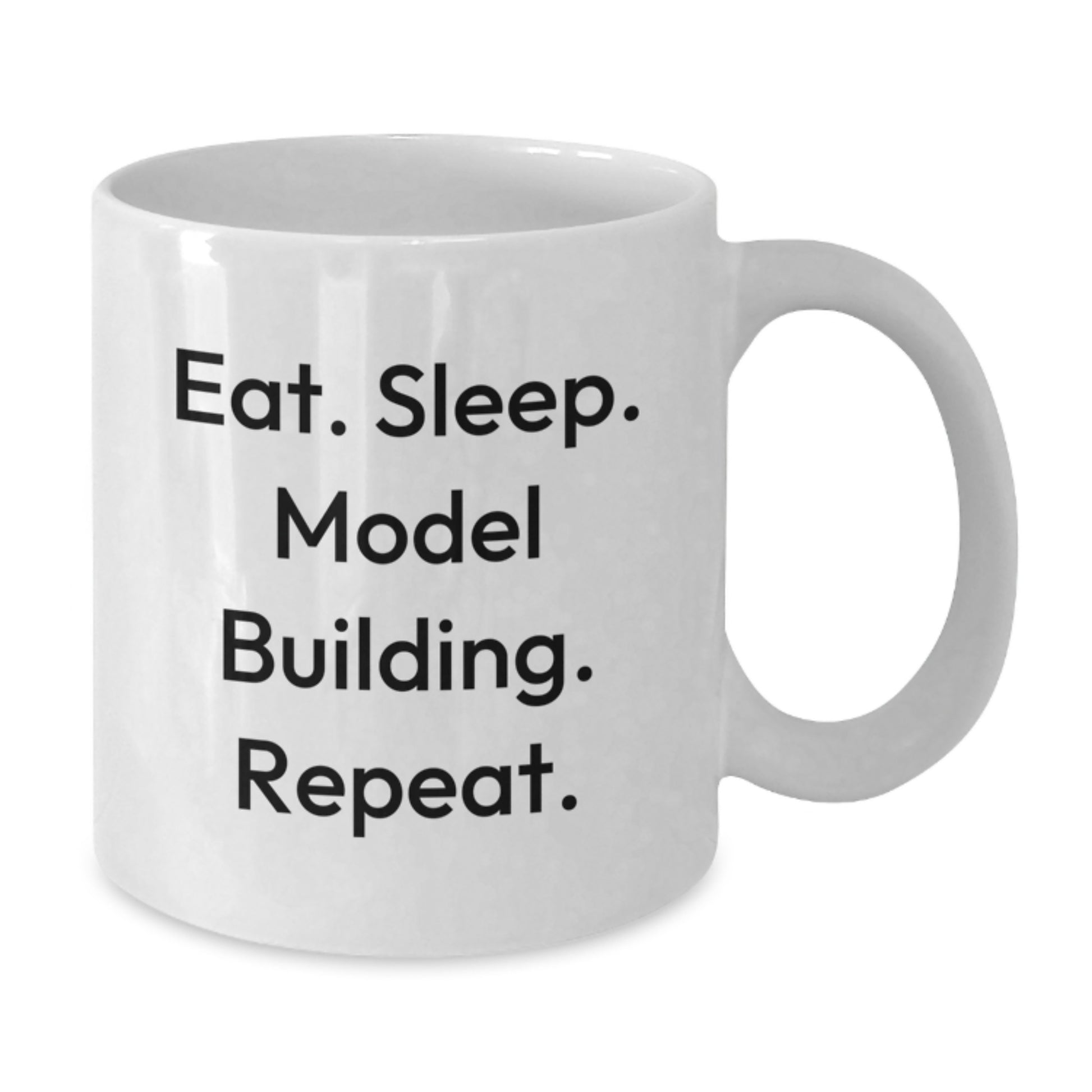 Funny Model Building Gifts from Friends for Model Building Enthusiasts White Coffee Mug Eat. Sleep. Model Building. Repeat. Birthday Unique Gifts - Additional