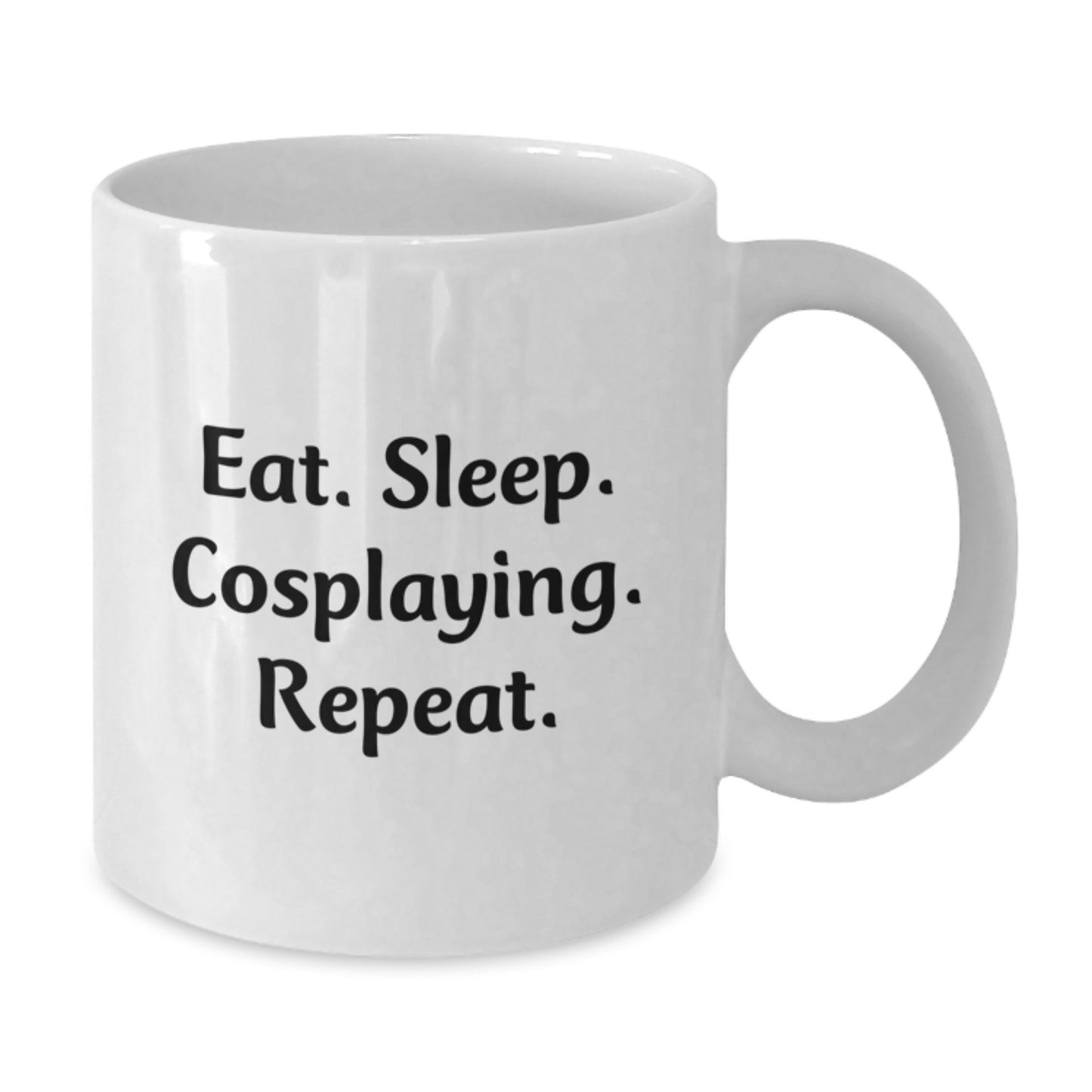 Funny Cosplaying Gifts from Friends, Unique Birthday Unique Gifts for Cosplaying Women, White Coffee Mug with Eat. Sleep. Cosplaying. Repeat. Quote - Additional