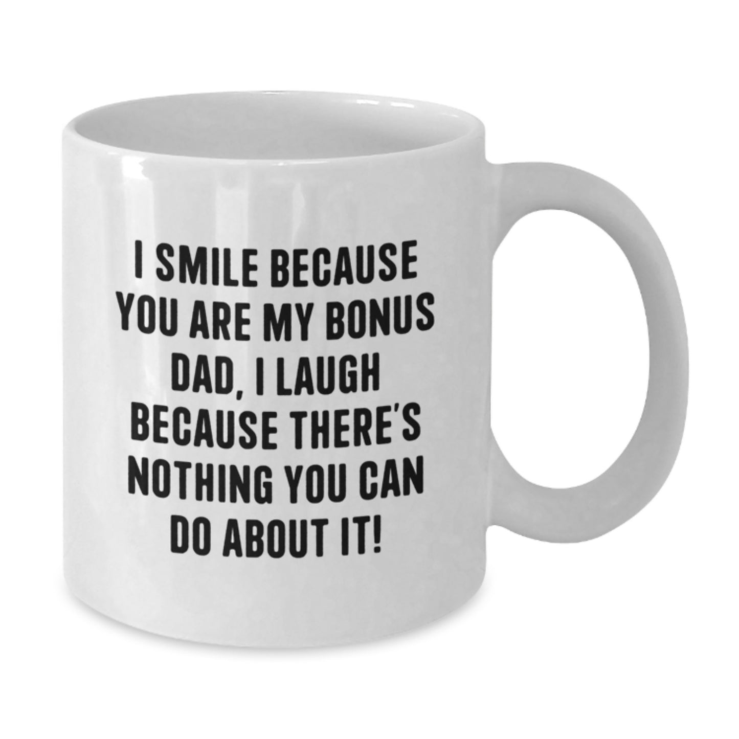 Funny Bonus Dad Gifts for Him from Family - Unique White Coffee Mug for Graduation Day - Additional