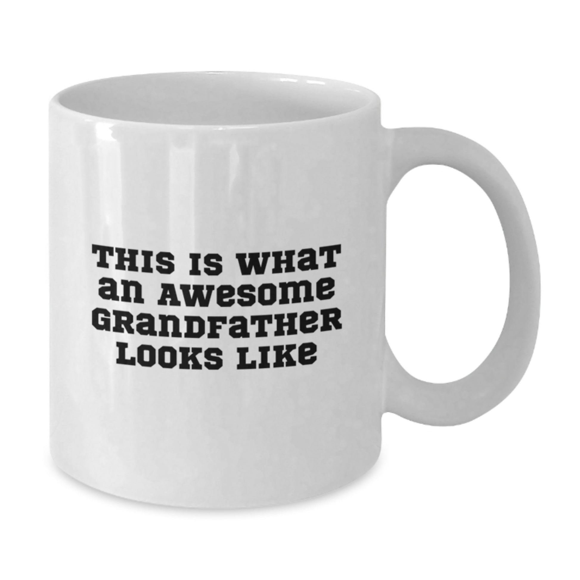 Funny Grandfather Quotes Gifts from Family for Dad Grandfather White Coffee Mug, Unique Christmas Unique Gifts for Fathers Grandparent - Additional