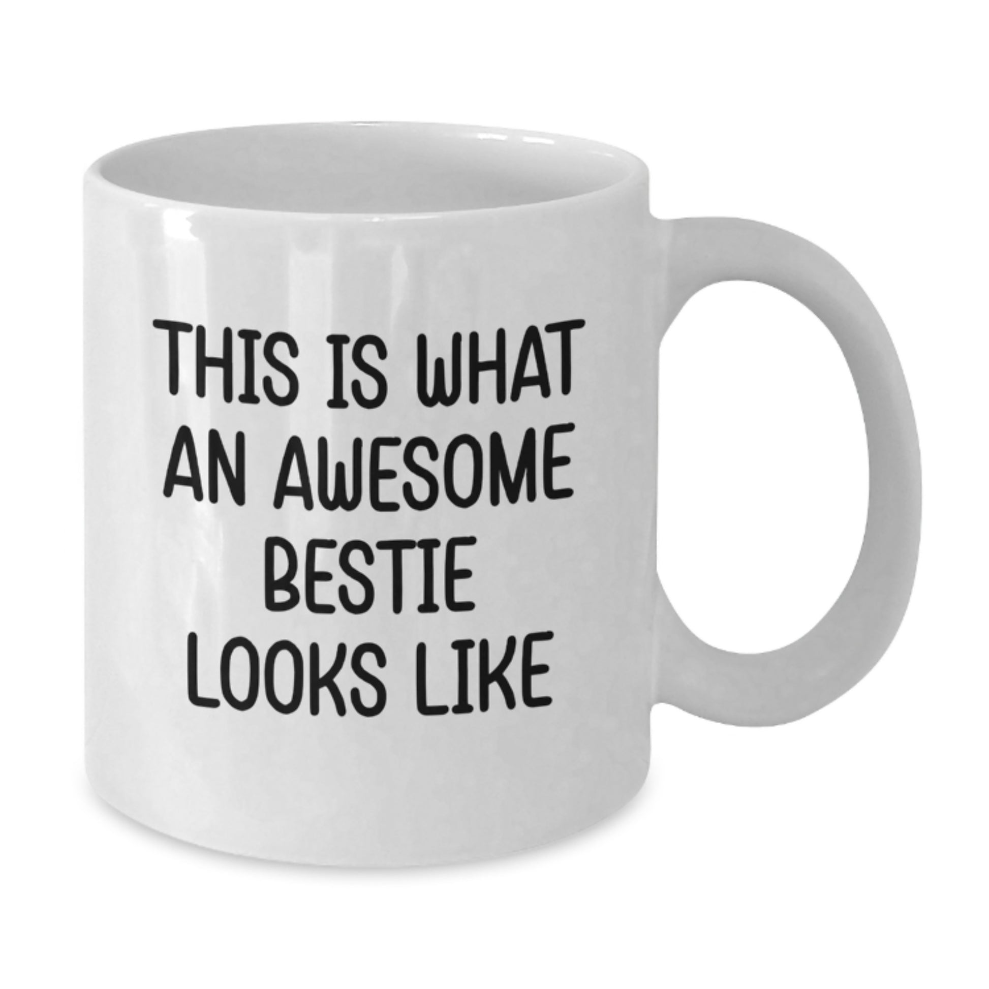Funny Bestie Gifts from Friends for Graduation - This Is What An Awesome Bestie Looks Like White Coffee Mug, 11oz or 15oz Capacity, Ceramic, Microwave Safe - Additional
