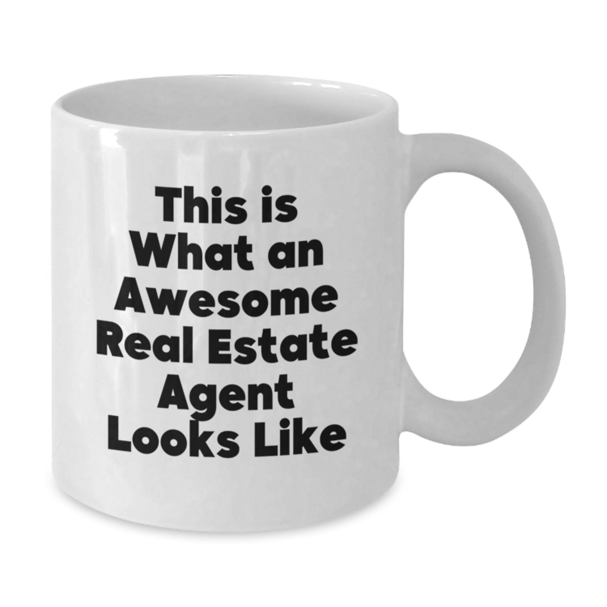 Funny Real Estate Agent Quotes Gifts from Friends for Awesome Agents, White Coffee Mug, Birthday Unique Presents - Additional