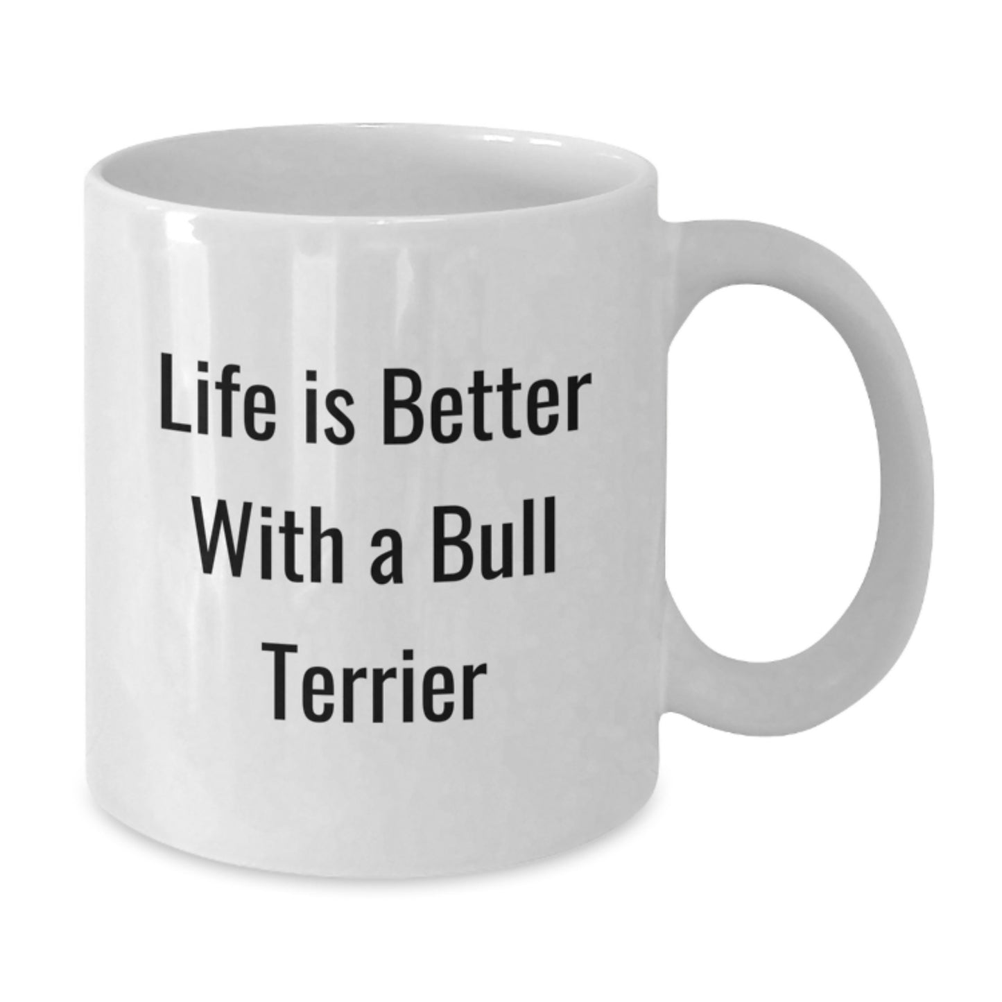 Bull Terrier Dog Lovers Gifts for Men, Funny Quotes White Coffee Mug, Graduation Unique Gifts from Men to Family - Additional
