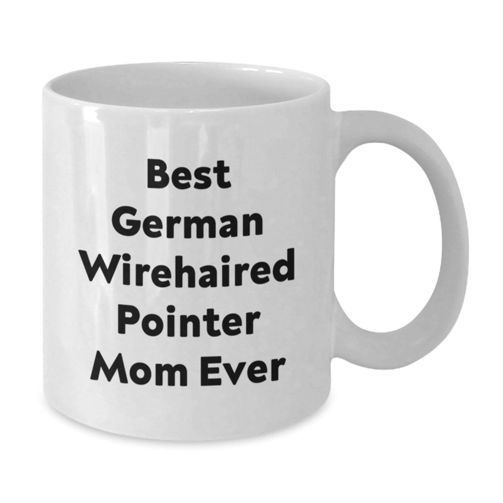 Funny German Wirehaired Pointer Dog Gifts for Mom Valentine's Unique White Coffee Mug - Additional