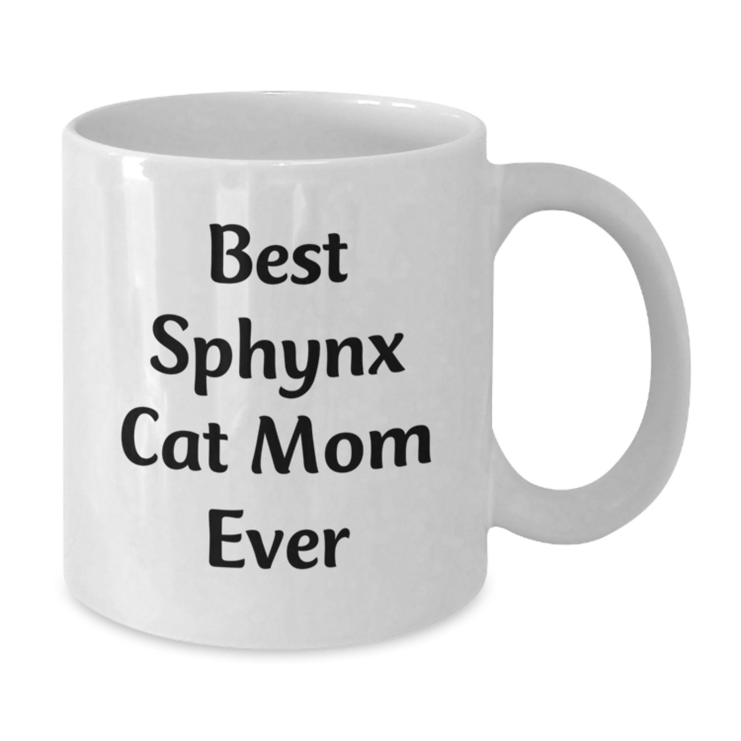 Funny Sphynx Cat Mom Ever Gifts from Men or Women for Sphynx Cat Lover on Birthday Unique Gifts - Additional