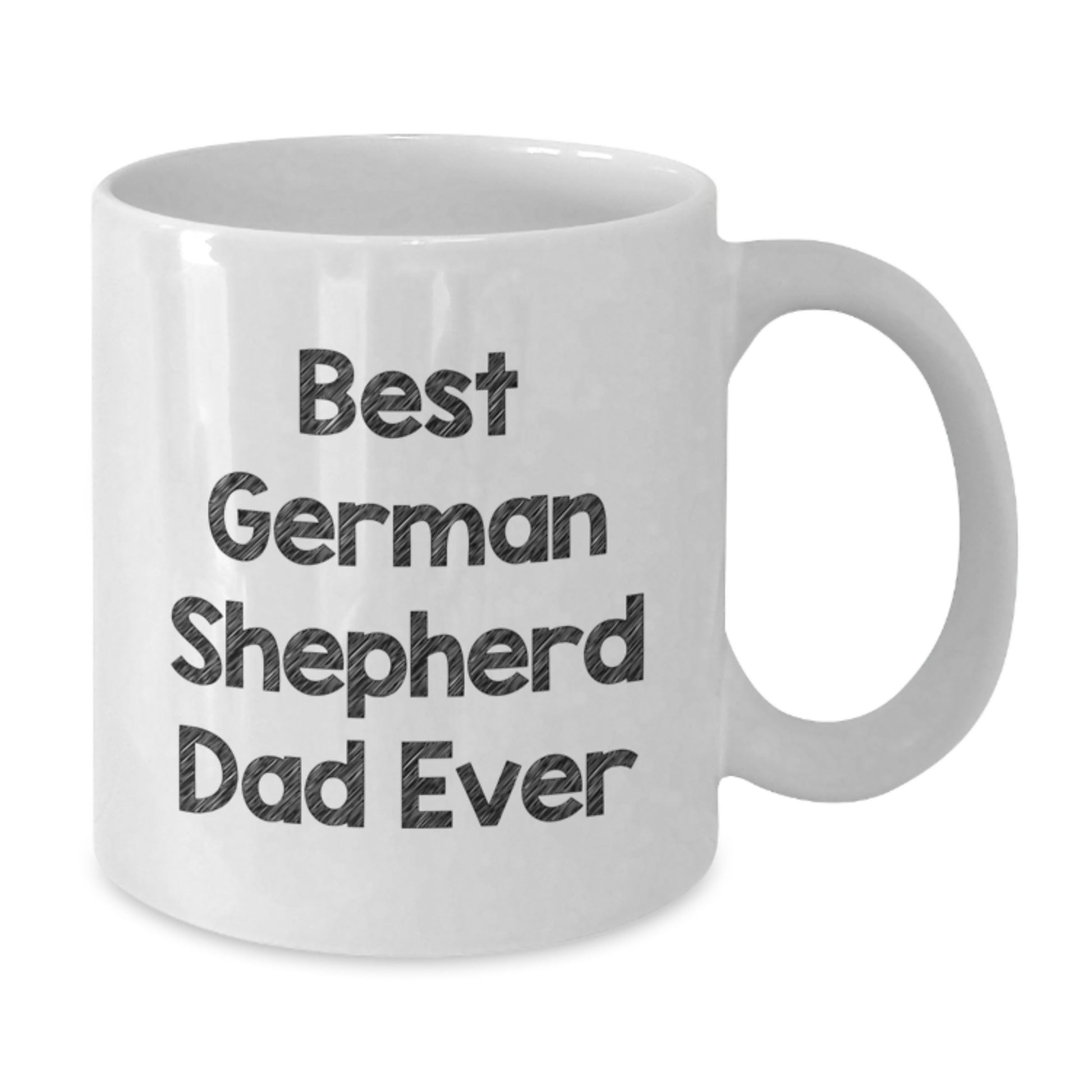 Funny German Shepherd Dad Ever Gifts from Men to Graduating German Shepherd Dog Owners, Unique White Coffee Mug for Him - Additional